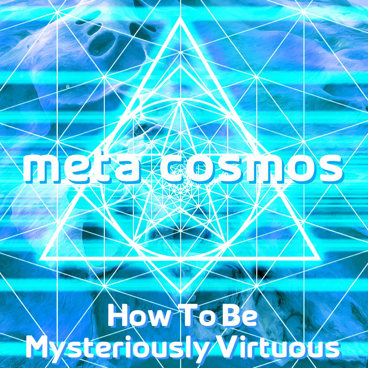 169: How To Be Mysteriously Virtuous [Tao Te Ching Ch.10] - Meta-Cosmos cover