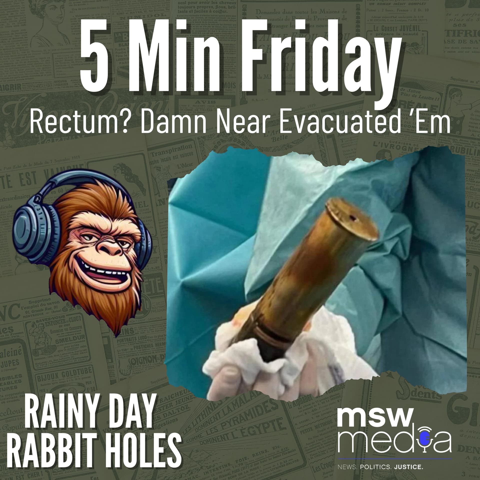 5 Minute Friday: Rectum? Damn Near Evacuated ’Em - Rainy Day Rabbit Holes: History Unhinged cover