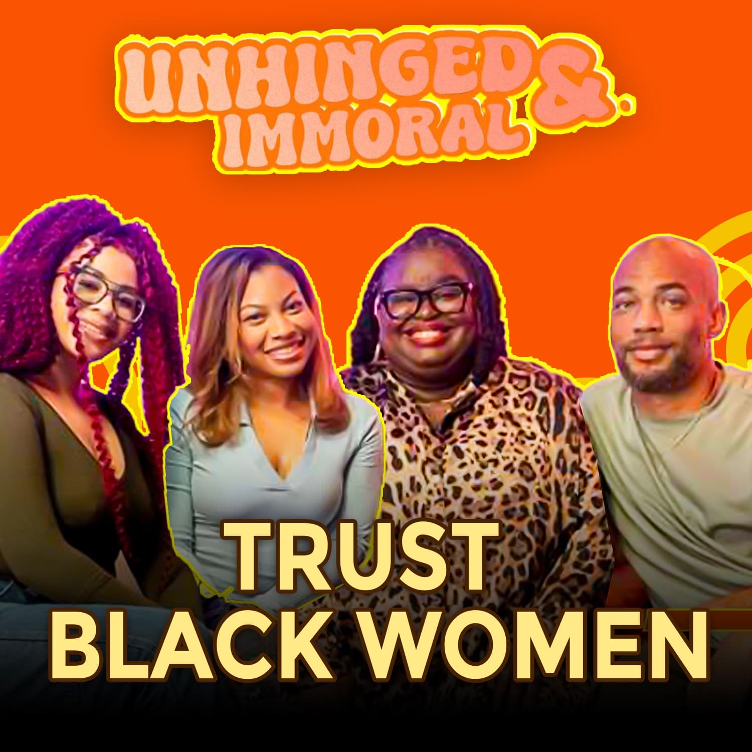 Trust black women with Kendrick Sampson & Monica Simpson | Unhinged & Immoral EP 60 - Unhinged & Immoral cover