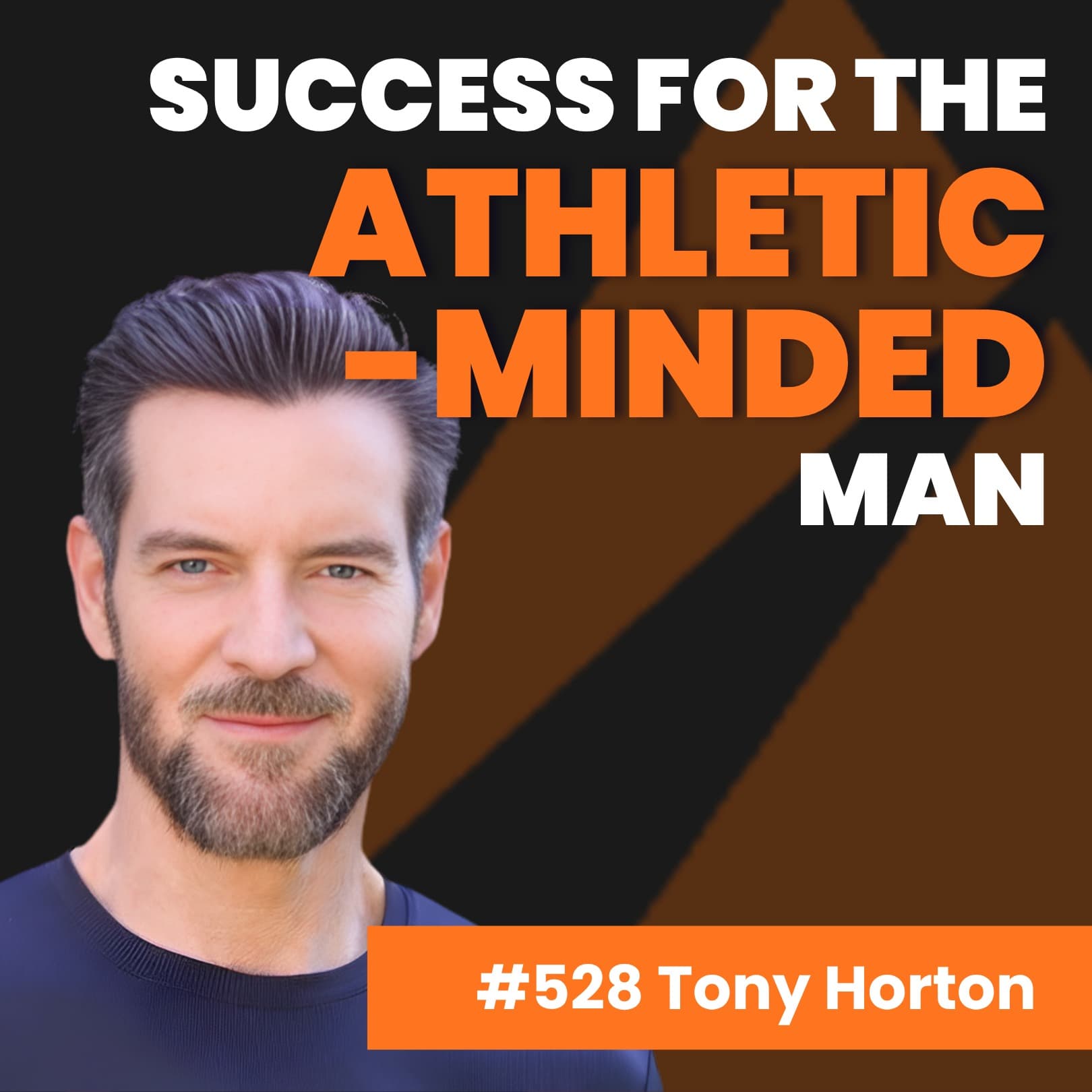 Tony Horton on Eating, Sleeping, and Small Wins That Keep You Active for Decades - Success for the Athletic-Minded Man cover