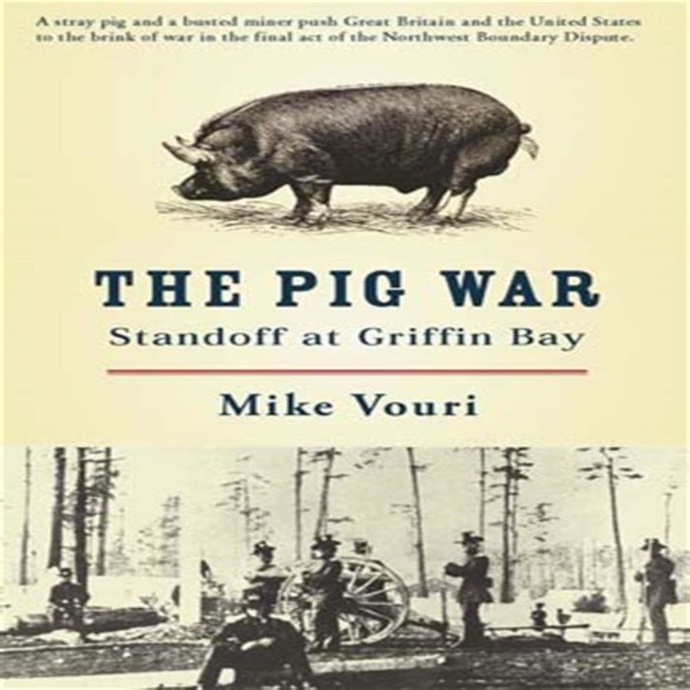 Bizarre But True Pig War 15_06-1859 - GHOSTMAN RADIO STATION cover