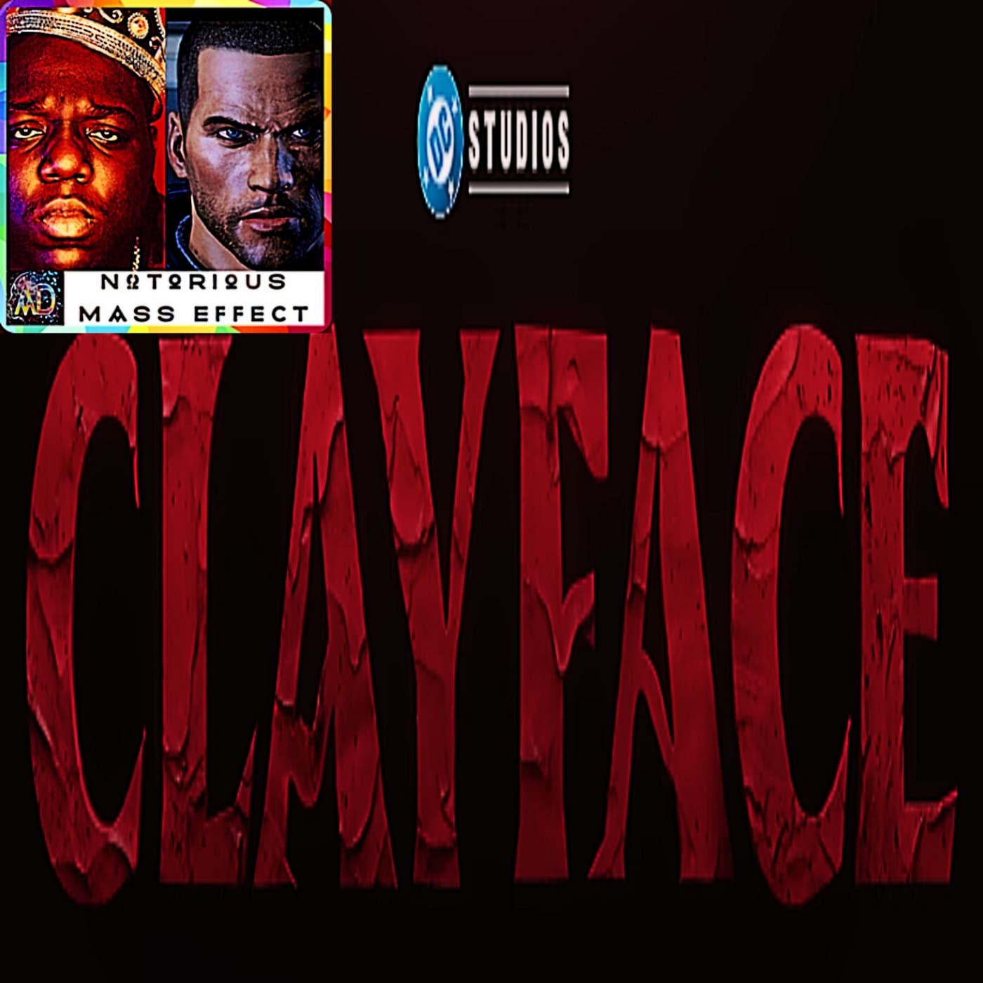 "CLAYFACE | OFFICIAL TEASER (SPOTIFY EXCLUSIVE VIDEO VERSION)" - Analytic Dreamz: Notorious Mass Effect cover