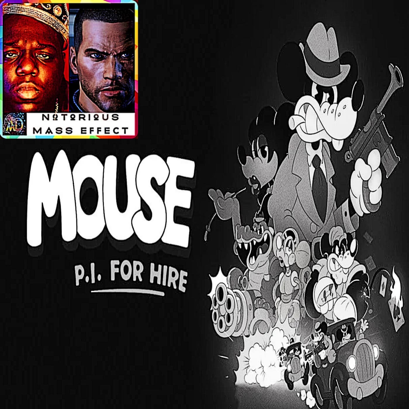 "MOUSE: P.I. FOR HIRE - SALES & REVIEW ROUND-UP" - Analytic Dreamz: Notorious Mass Effect cover