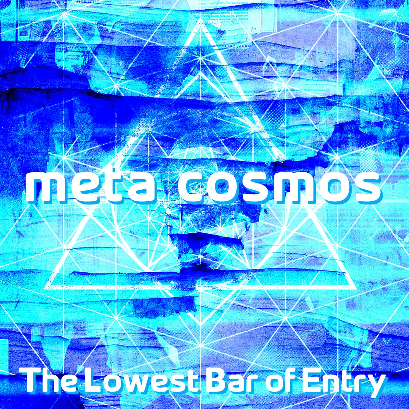 175: The Lowest Bar of Entry [Tao Te Ching Ch.16] - Meta-Cosmos cover