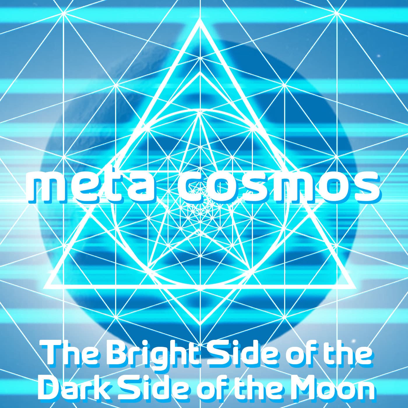 172: The Bright Side of the Dark Side of the Moon [Tao Te Ching Ch.13] — Meta-Cosmos cover