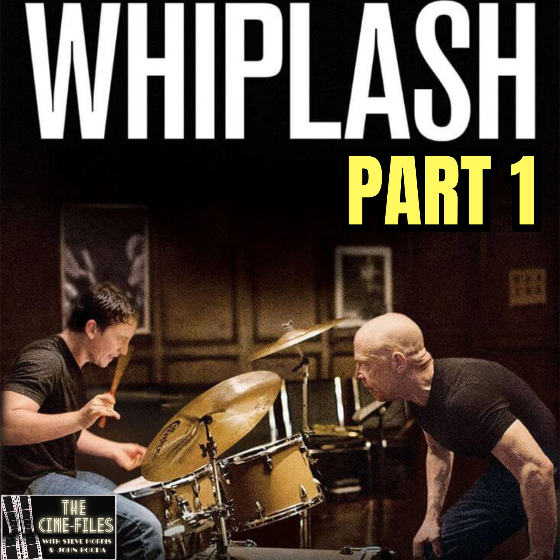 480 WHIPLASH Part 1 - The Cine-Files cover