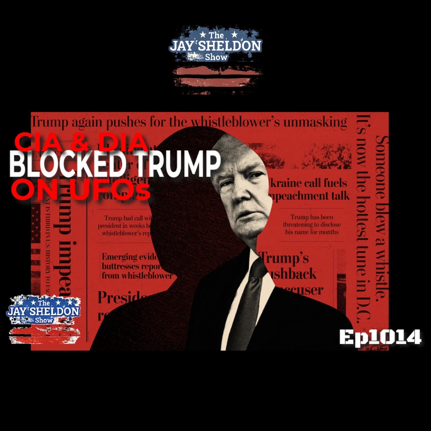 Trump being BLOCKED by the CIA & DIA — The Jay Sheldon Show cover