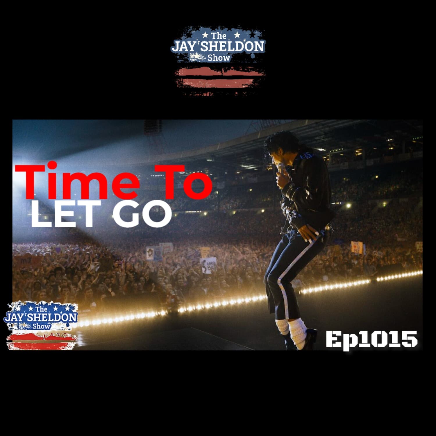 Time To Let Go — The Jay Sheldon Show cover