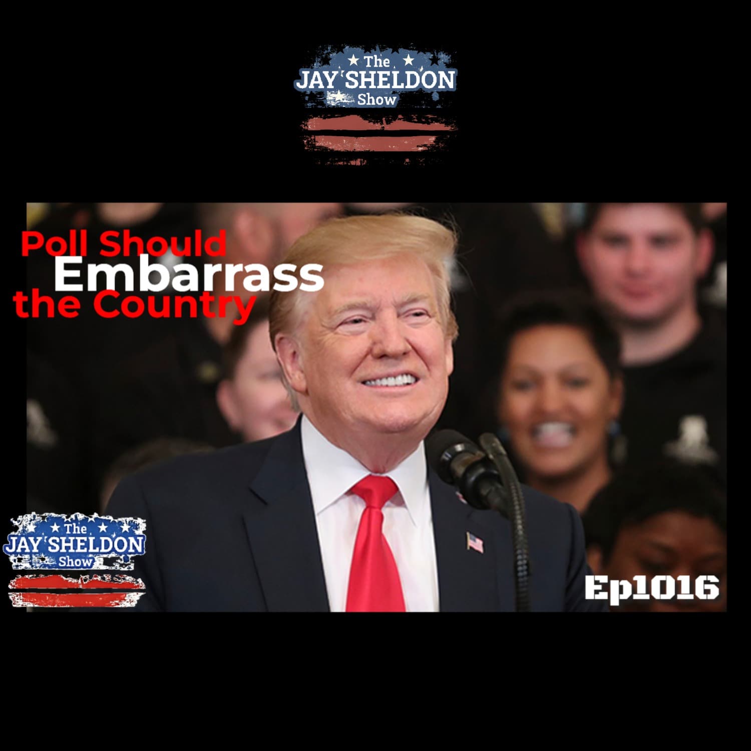 Poll Should Embarrass the Country — The Jay Sheldon Show cover