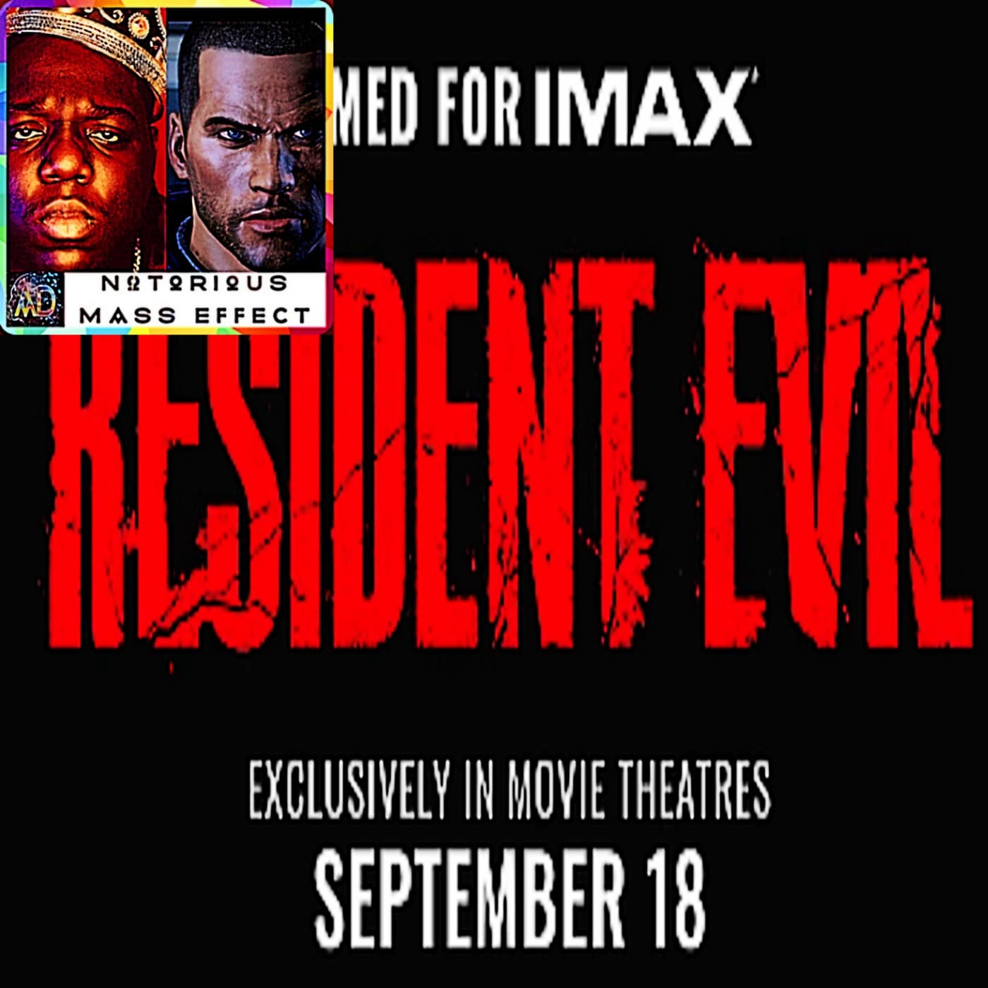 "RESIDENT EVIL - OFFICIAL TEASER TRAILER" — Analytic Dreamz: Notorious Mass Effect cover