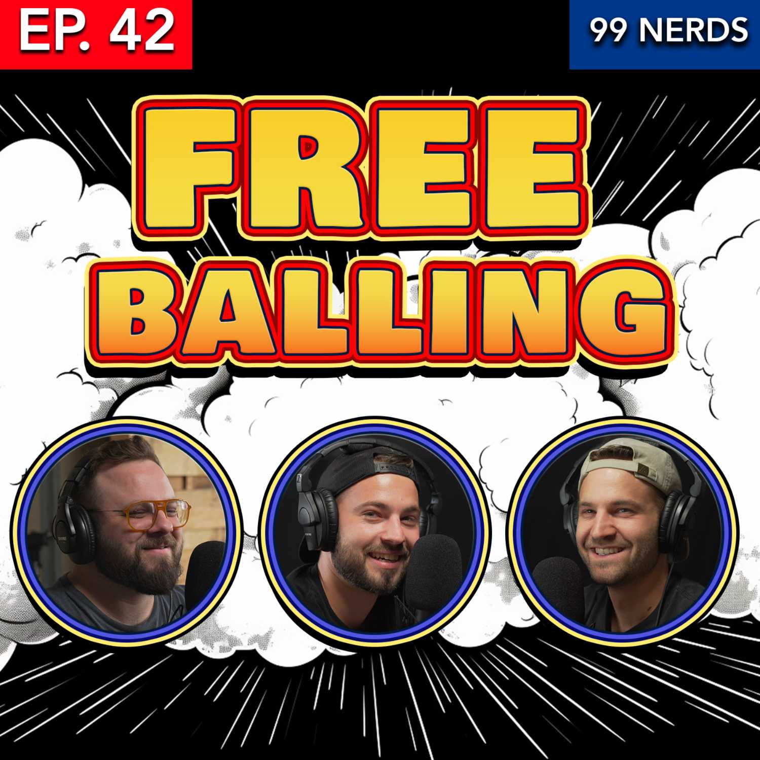 99 Nerds Episode 42: Free Balling - 99 Nerds cover