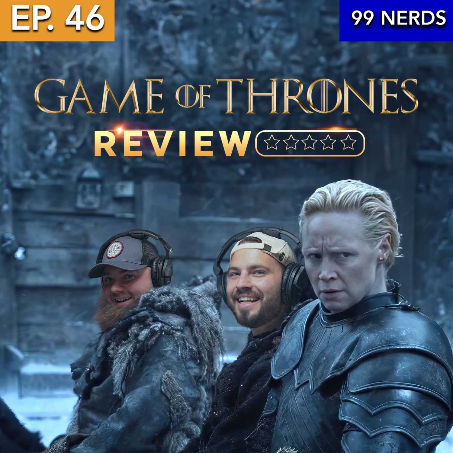 99 Nerds Episode 46: Game of Thrones Review - 99 Nerds cover