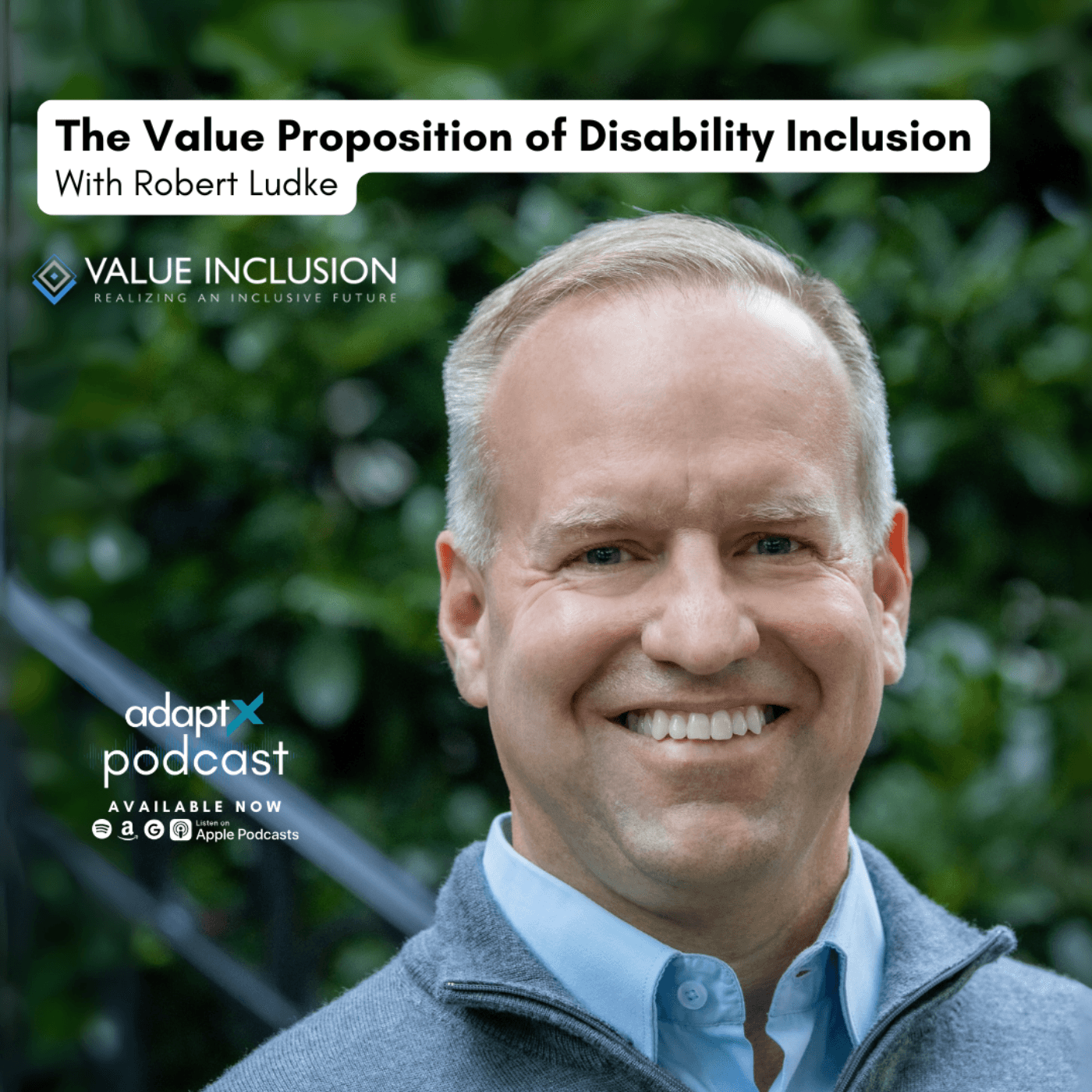#094 - The Value Proposition of Disability Inclusion with Robert Ludke - AdaptX Podcast cover