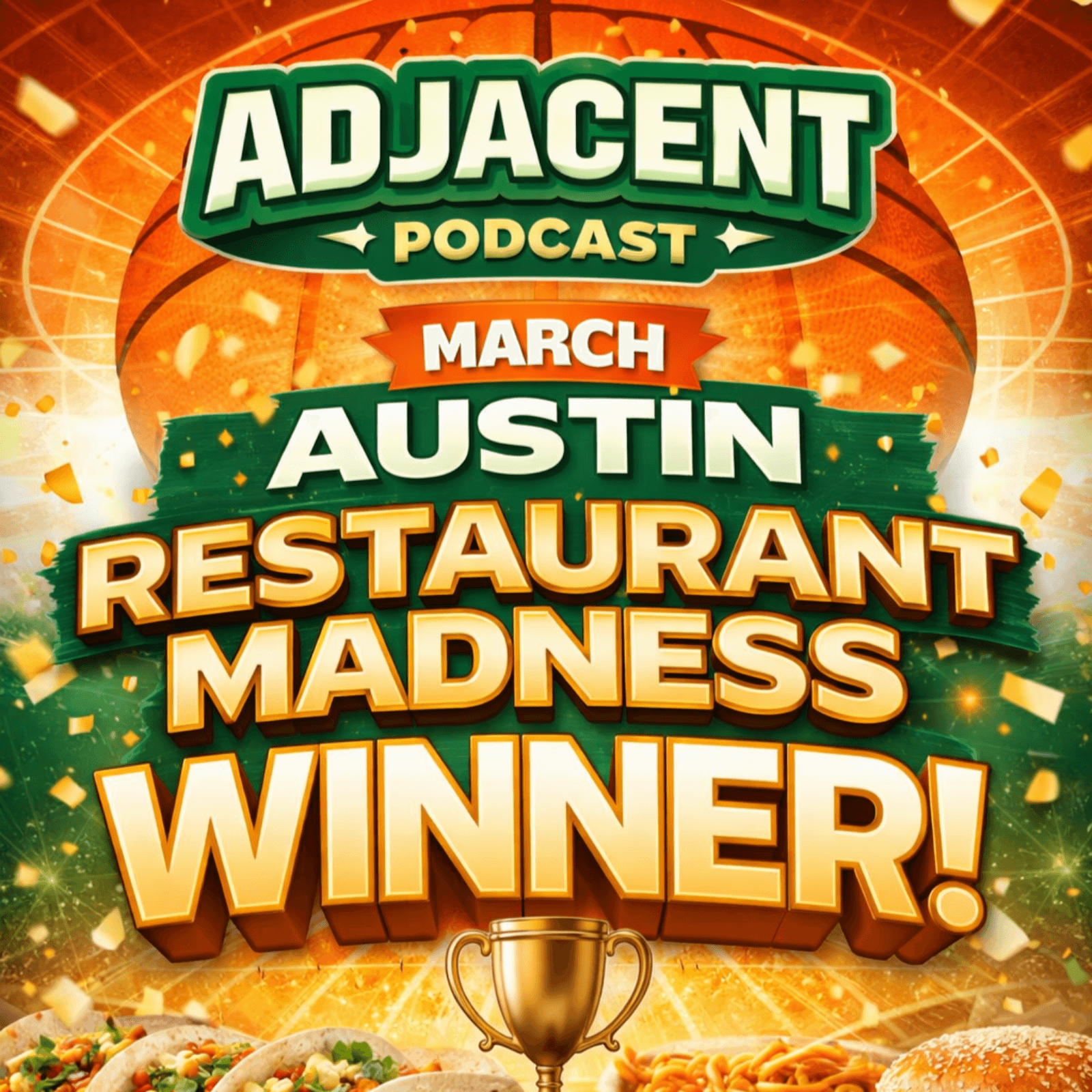 Adjacent Podcast March Austin Restaurant Madness- WINNER! - Adjacent  cover