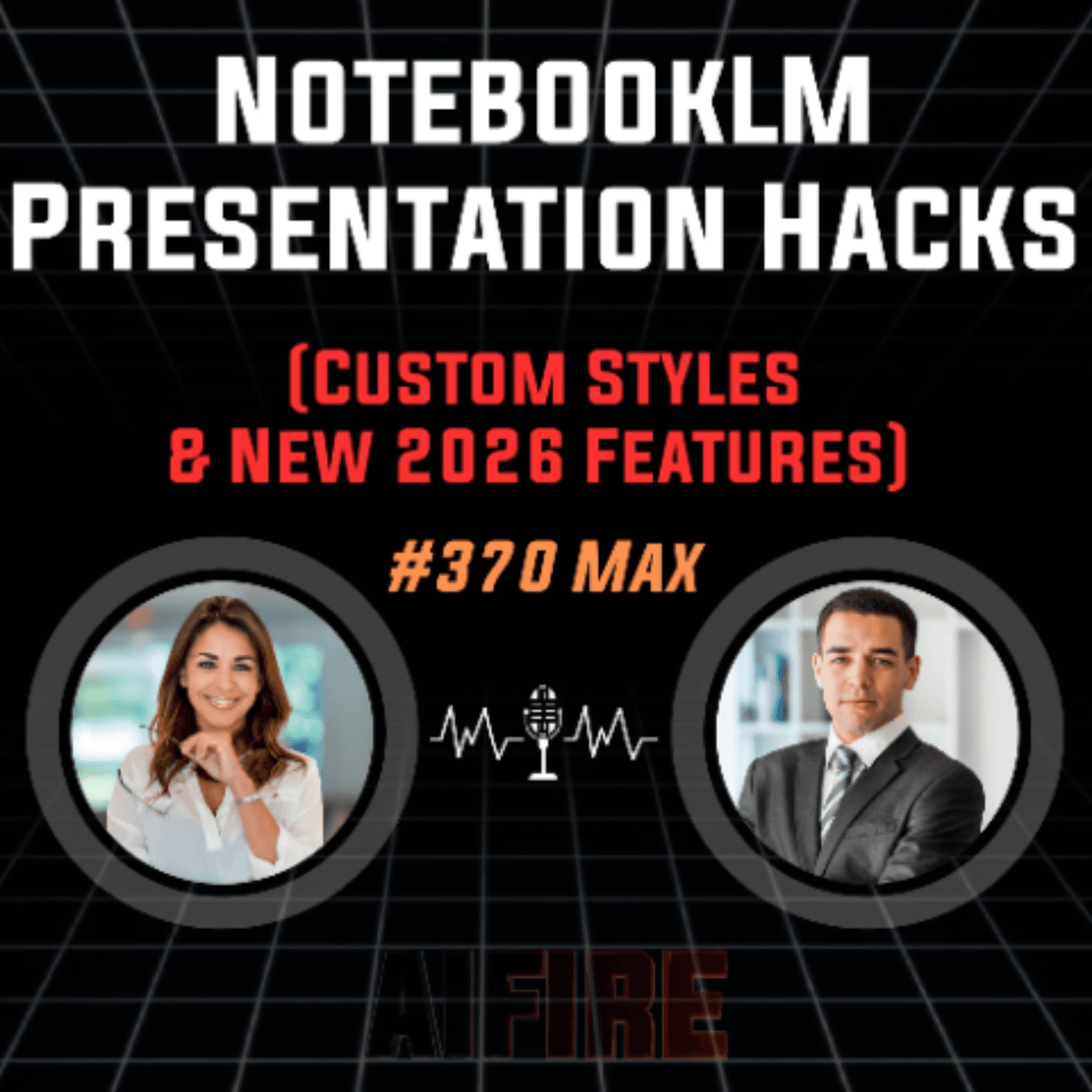 #370 Max: NotebookLM Presentation Hacks (Custom Styles & New 2026 Features) - AI Fire Daily cover