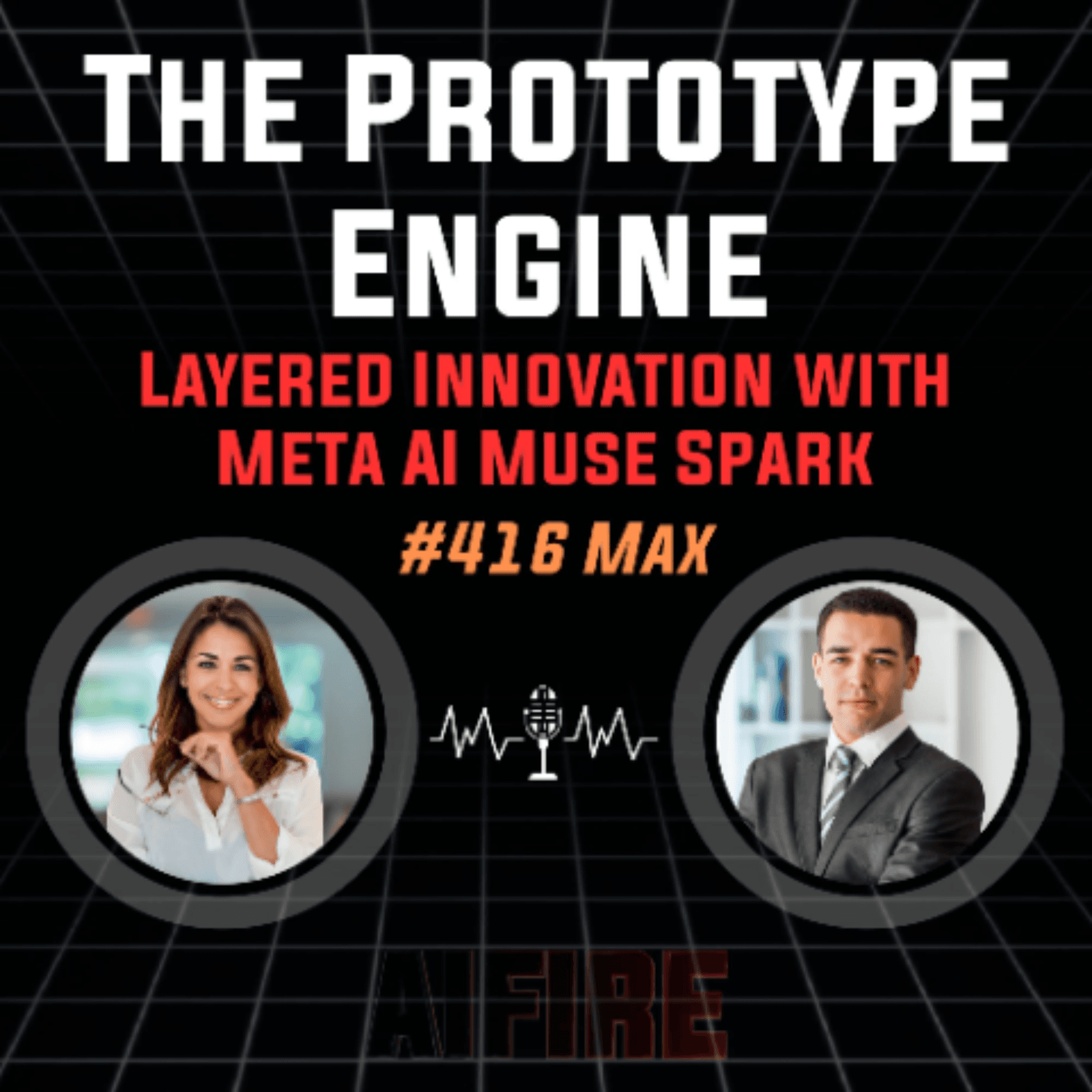#416 Max: The Prototype Engine – Layered Innovation with Meta AI Muse Spark (2026) - AI Fire Daily cover