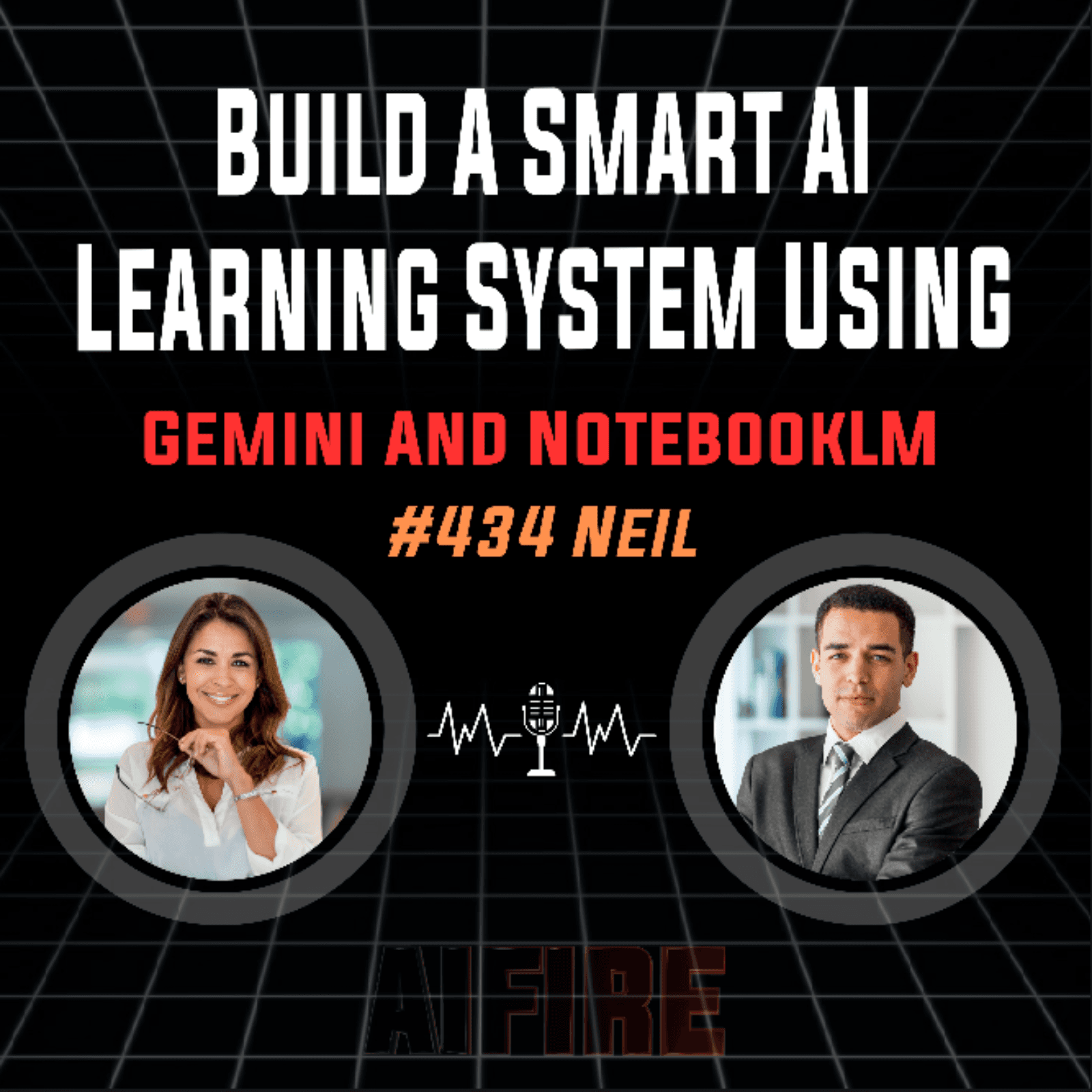 #434 Neil: Build A Smart AI Learning System Using Gemini And NotebookLM - AI Fire Daily cover