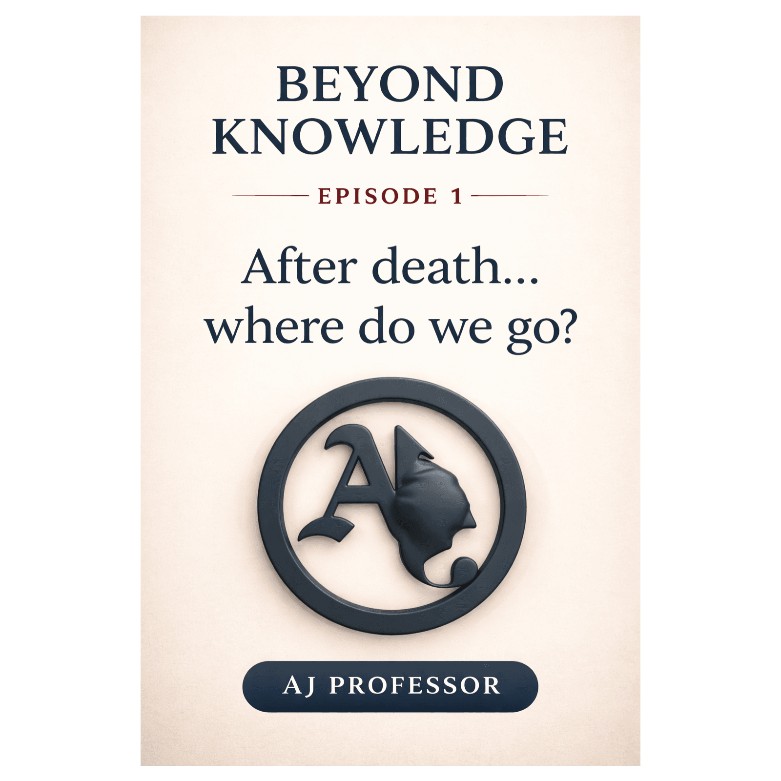 After death… where do we go? - AJ PROFESSOR cover
