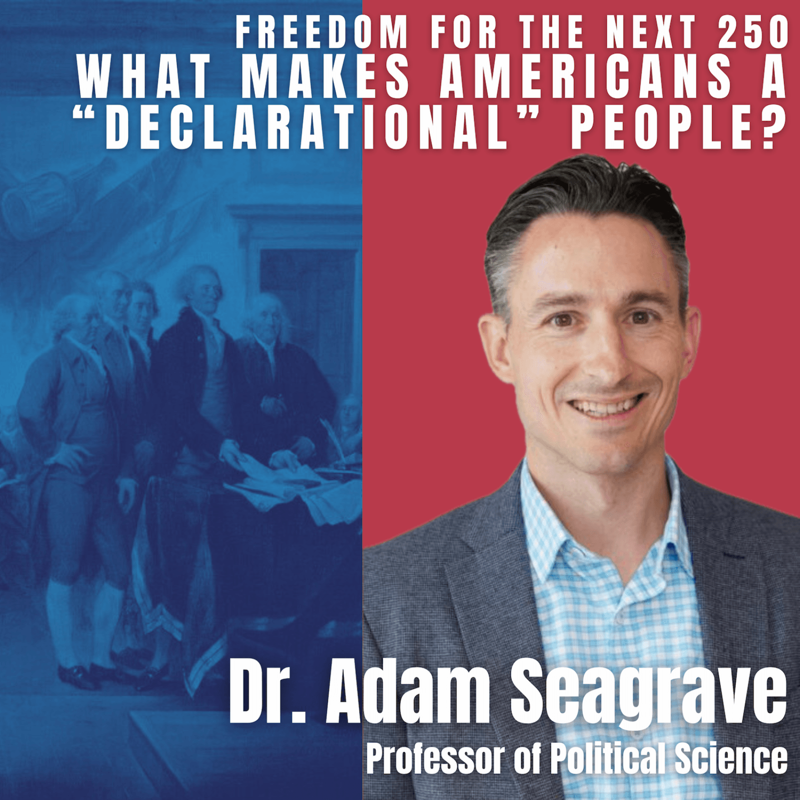What Makes Americans a "Declarational" People? - The American Idea cover