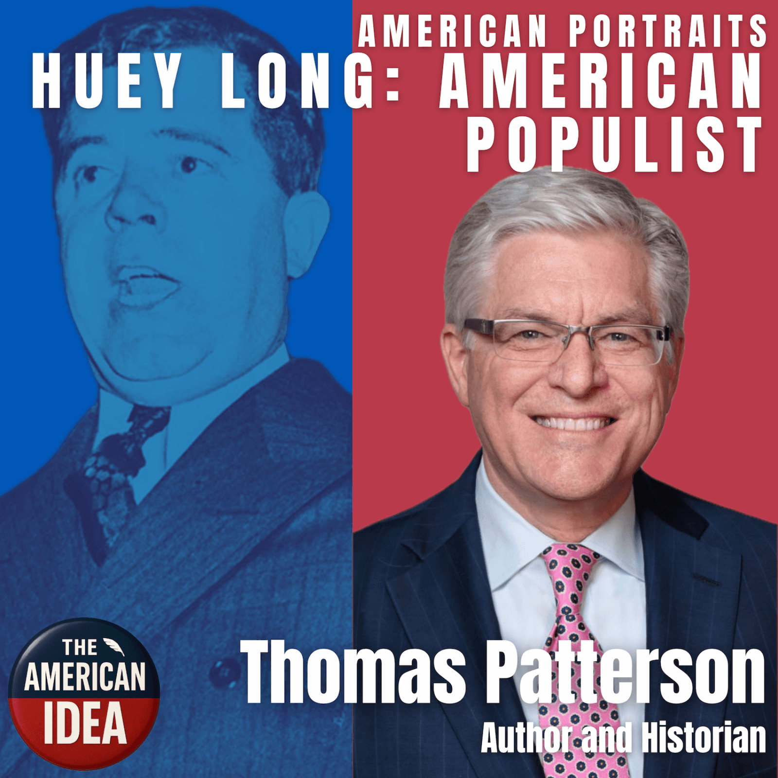 Huey Long - American Populist - The American Idea cover