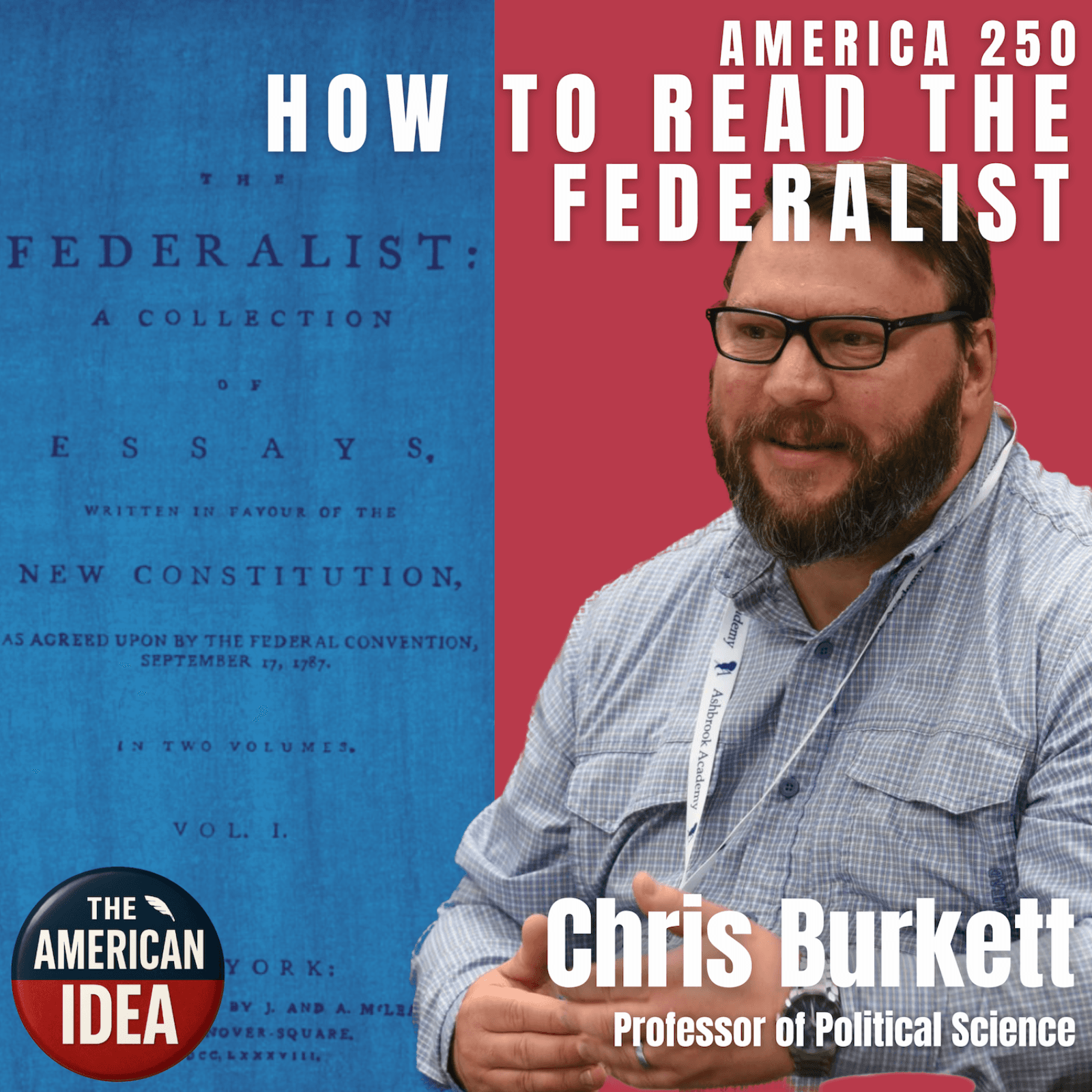 How to Read The Federalist - The American Idea cover