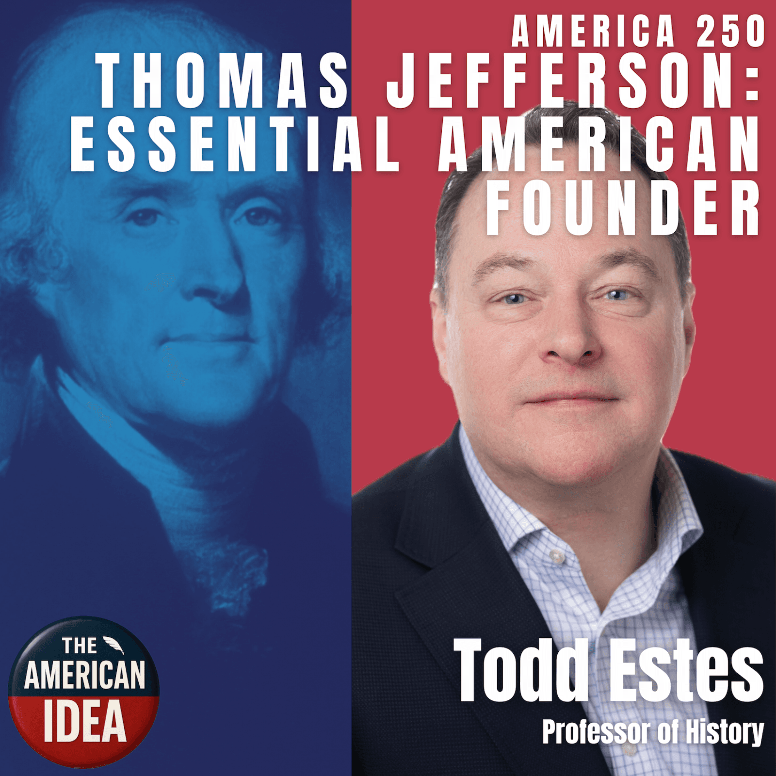 Thomas Jefferson: Essential American Founder - The American Idea cover