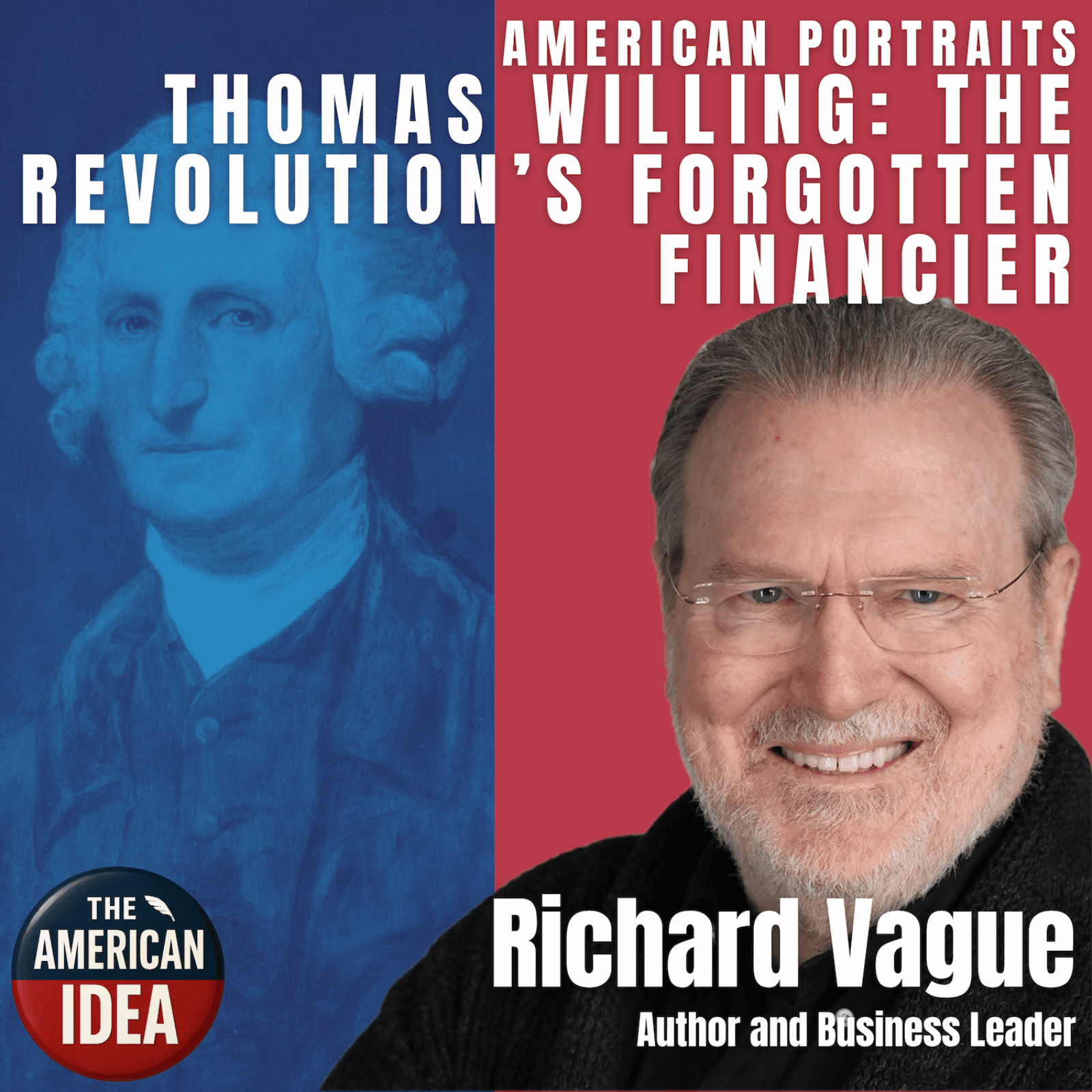Thomas Willing: The Revolution’s Forgotten Financier - The American Idea cover