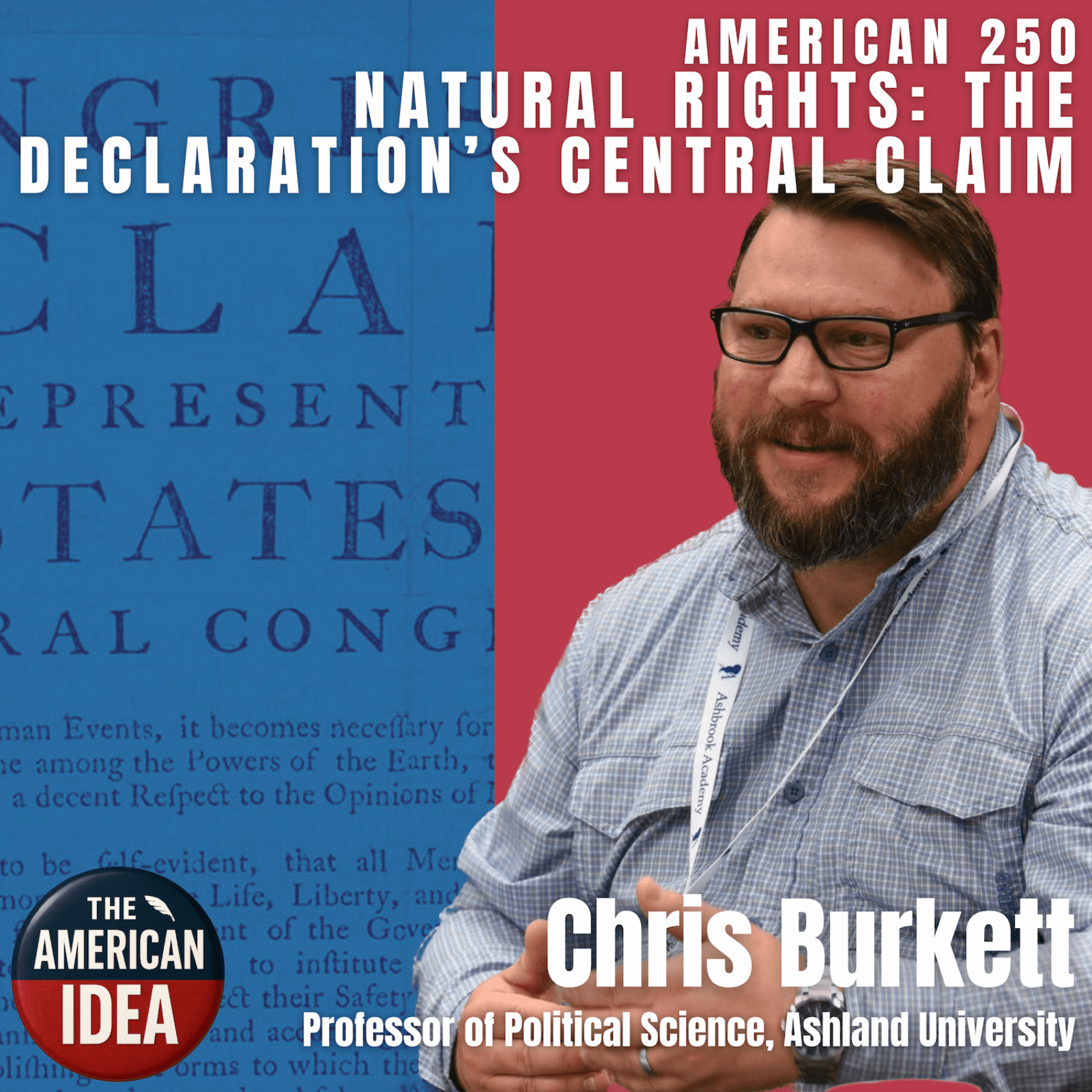 Natural Rights: The Declaration's Central Claim - The American Idea cover