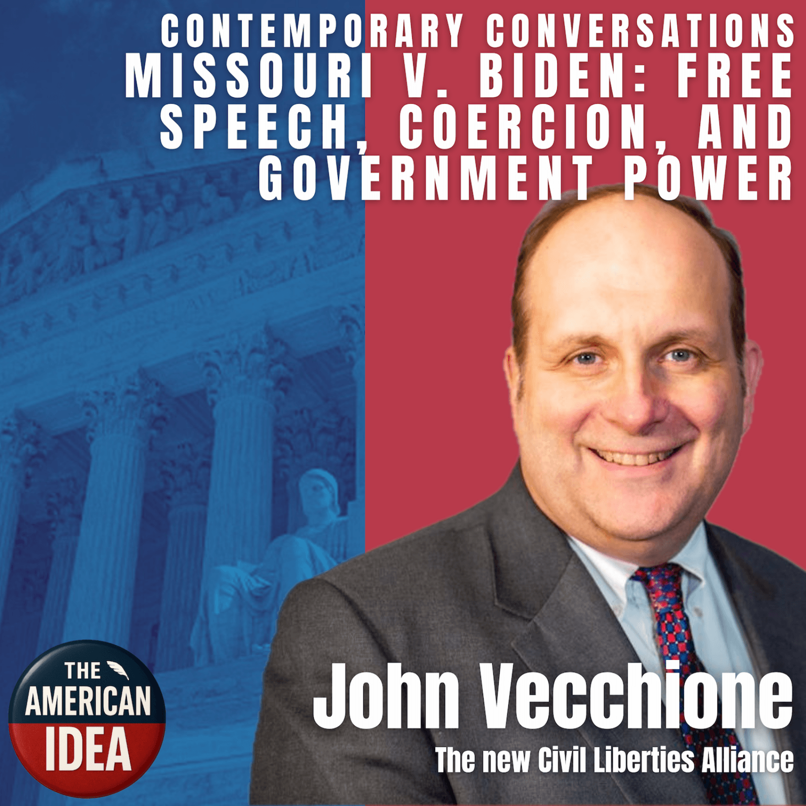 Missouri v. Biden: Free Speech, Coercion, and Government Power - The American Idea cover