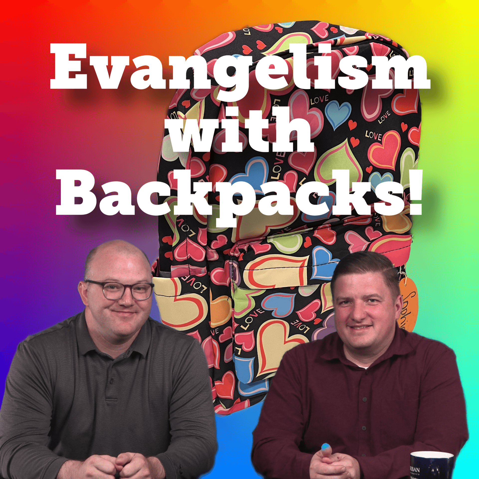 Evangelism with Backpacks! - All Things Apostolic  cover