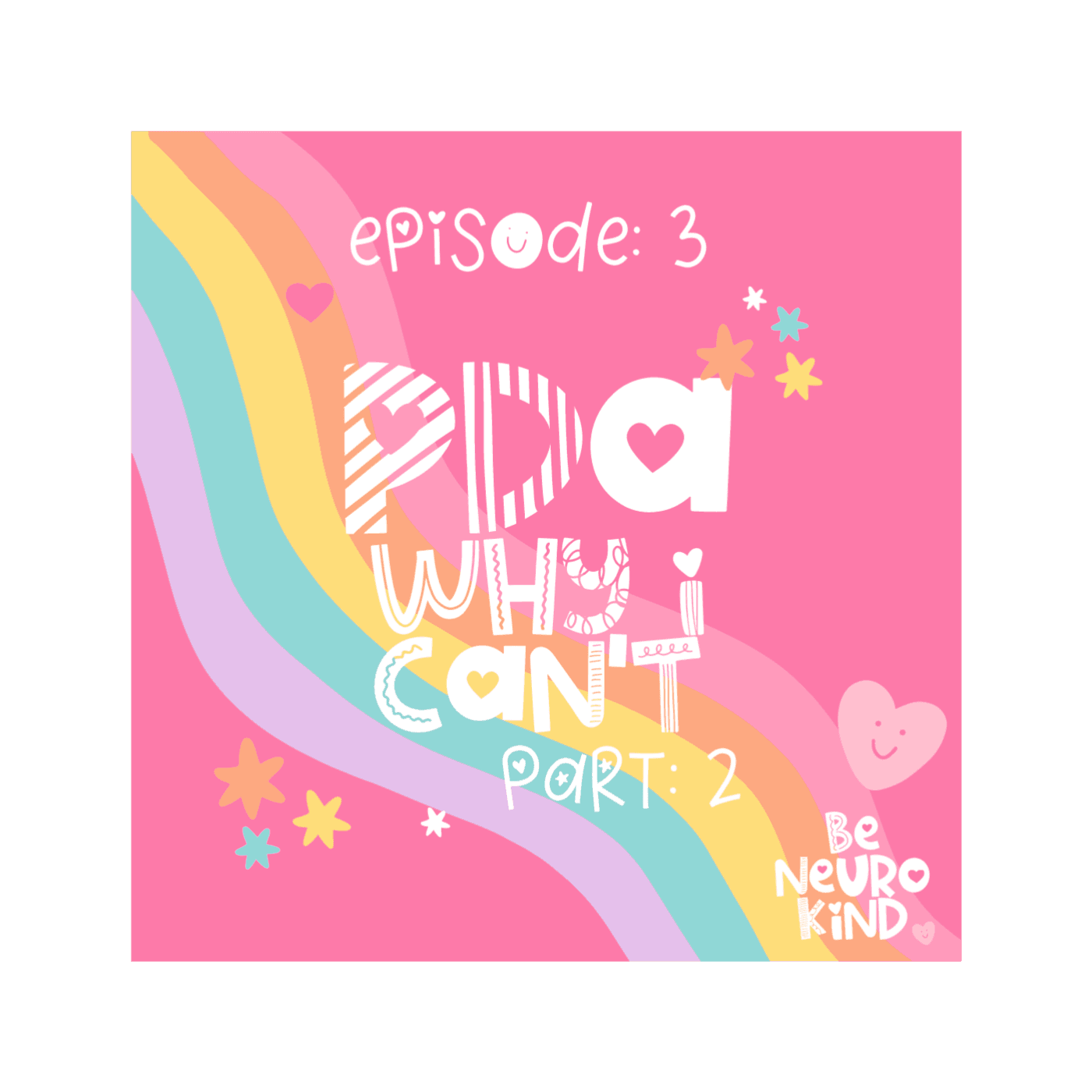 What is PDA and why I can't part 2 - Be NeuroKind cover