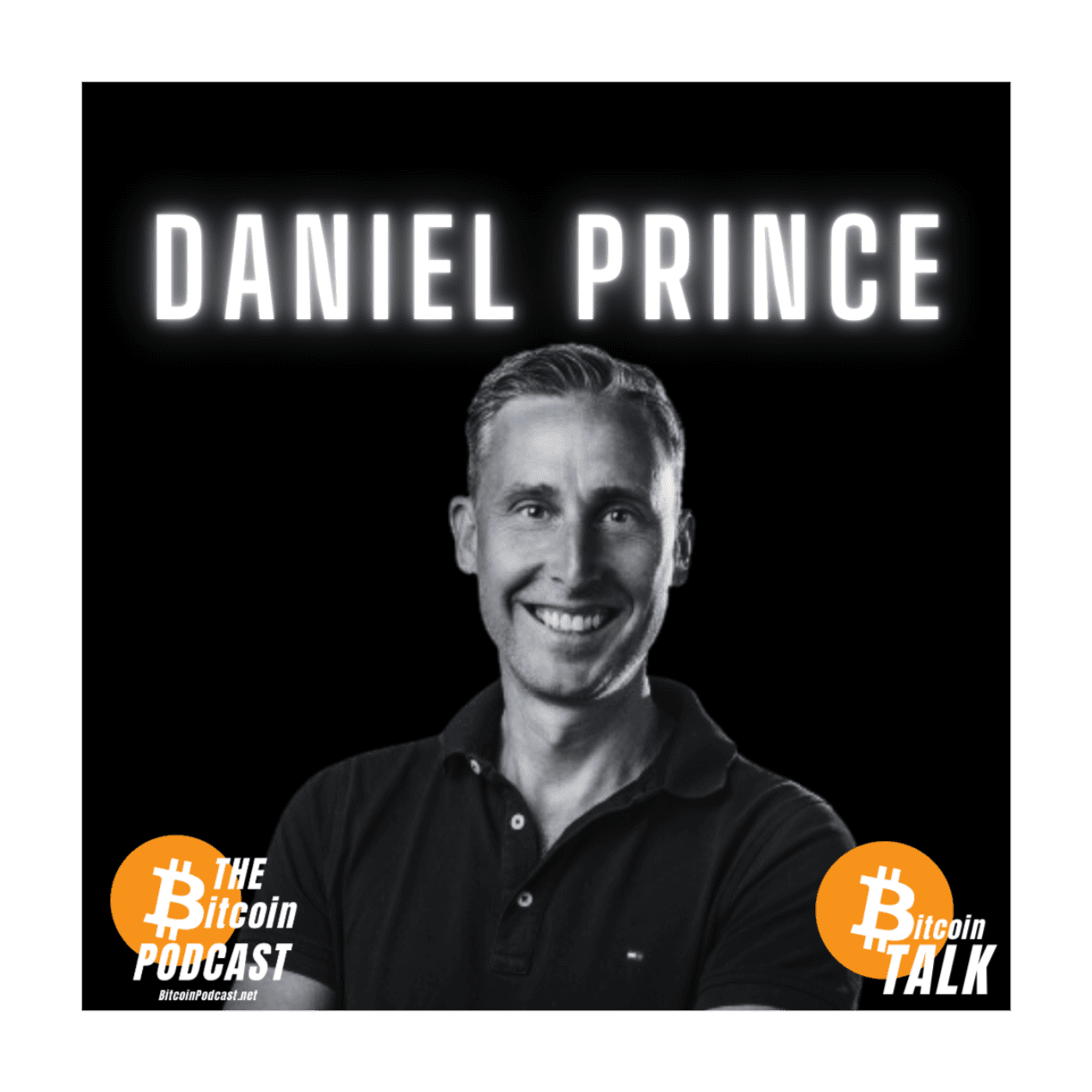 HOMESCHOOLING: SEPARATE EDUCATION & STATE - Daniel Prince (THE Bitcoin Podcast) - THE Bitcoin Podcast cover
