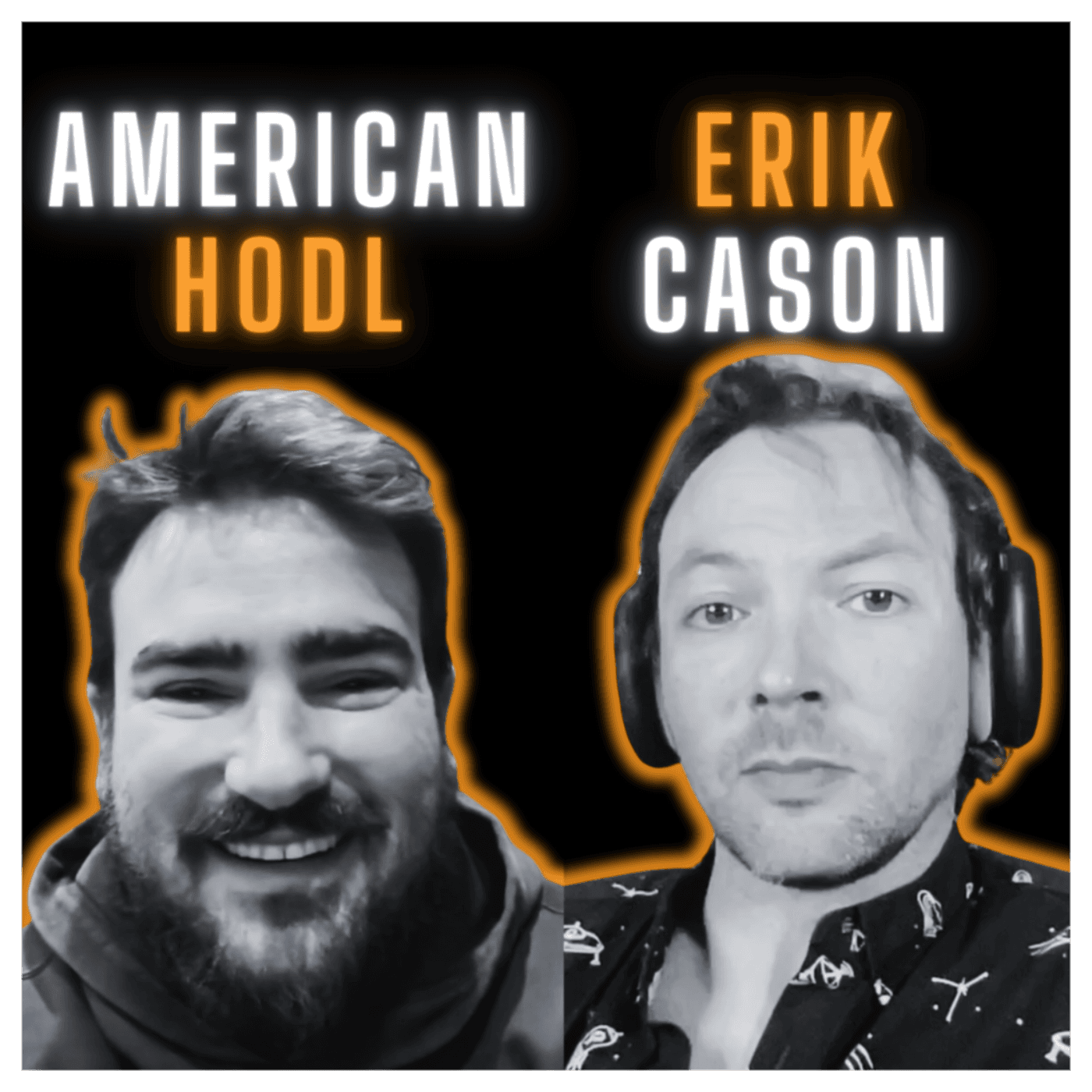 The Great Bitcoin Awakening | American Hodl & Erik Cason (THE Bitcoin Podcast) — THE Bitcoin Podcast cover