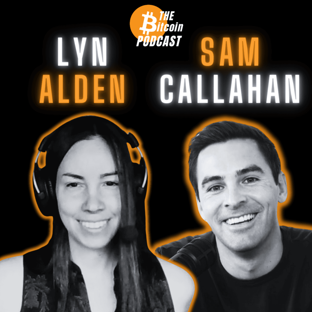 NOTHING STOPS THIS TRAIN: FISCAL DOMINANCE & BITCOIN | Lyn Alden & Sam Callahan (THE Bitcoin Podcast) - THE Bitcoin Podcast cover