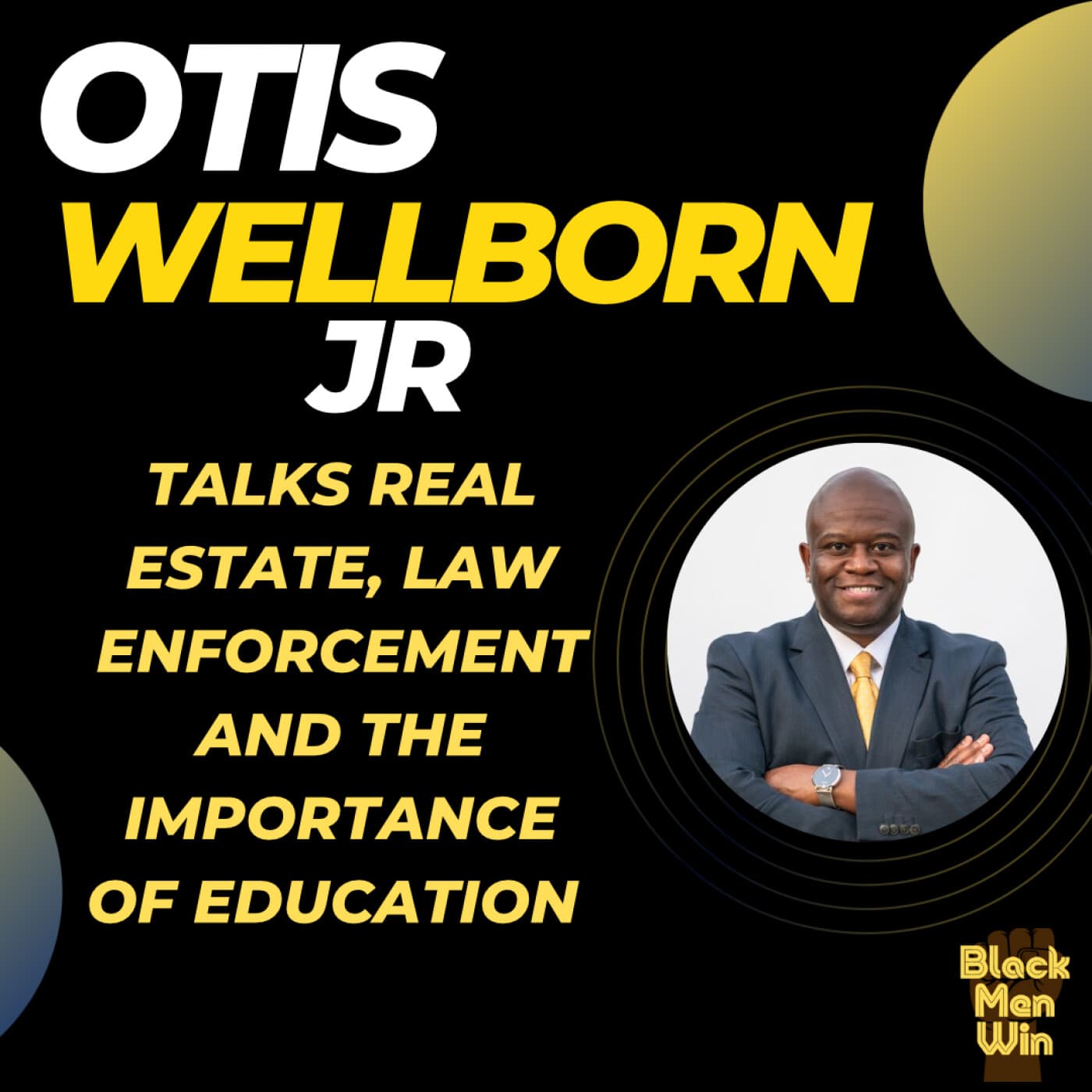 Otis Wellborn Jr. - Black Men Win cover