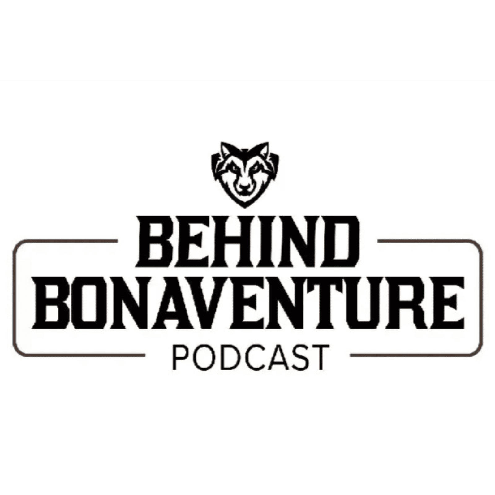 Behind Bonaventure - Bonnies MBB Head Coach Mike MacDonald - Bonnies Online Network Podcasts cover