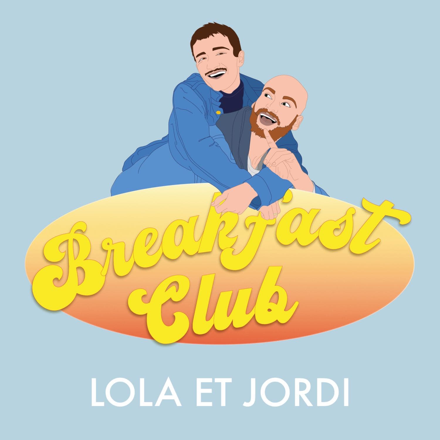 BFC - Chez Lola et Jordi - Breakfast Club Podcast cover