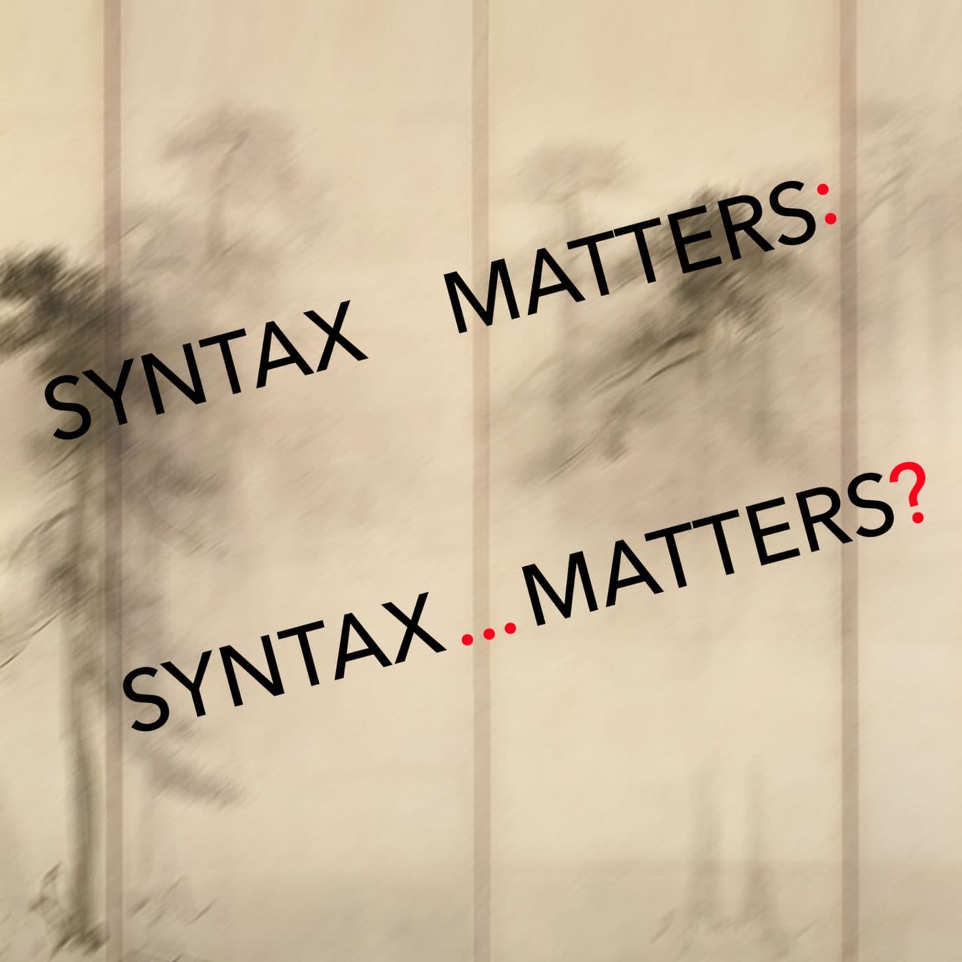 39: Syntax Matters: Syntax... Matters? (Formal Grammar) - Breaking Math Podcast cover