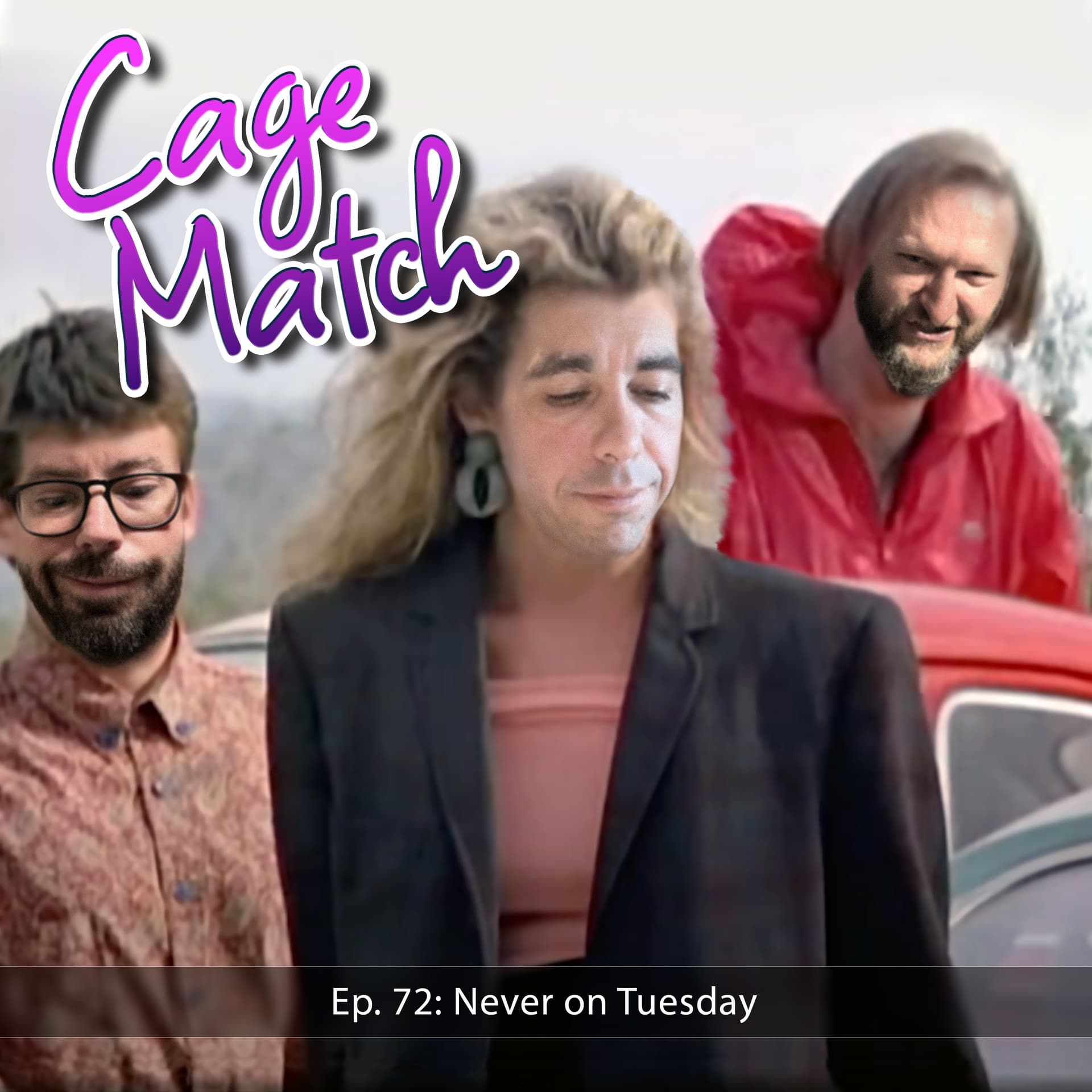 Never on Tuesday - Cage Match: A Roundabout Way of Meeting Nicolas Cage cover