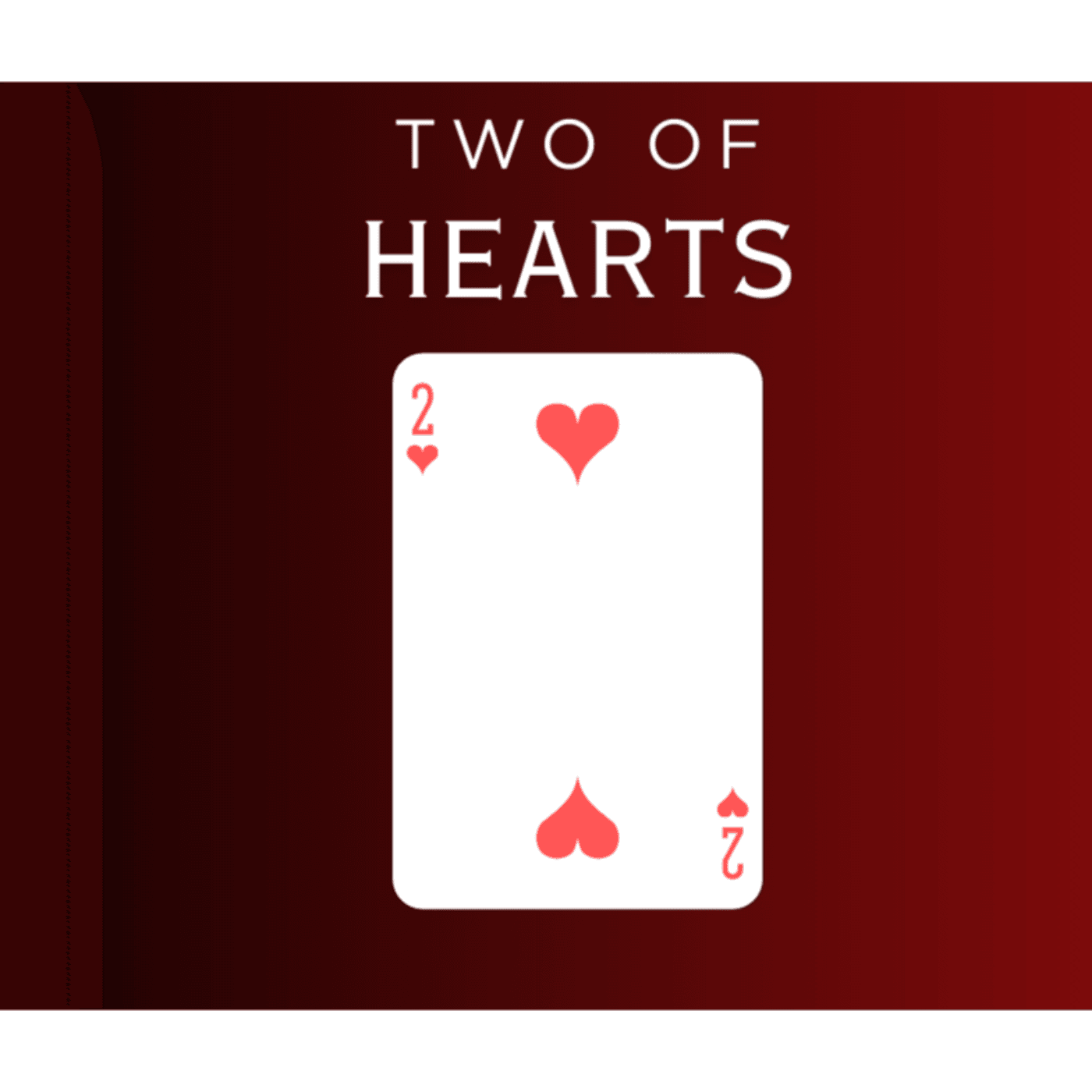 Episode 2 - Two of Hearts - Cardology cover