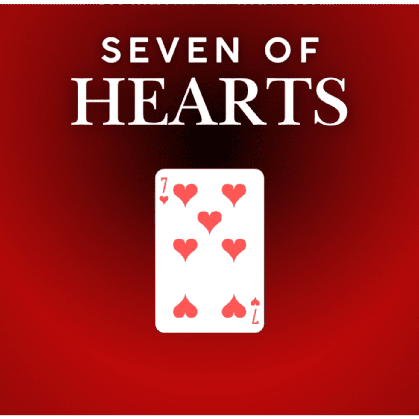 Episode 7 - Seven of Hearts — Cardology cover