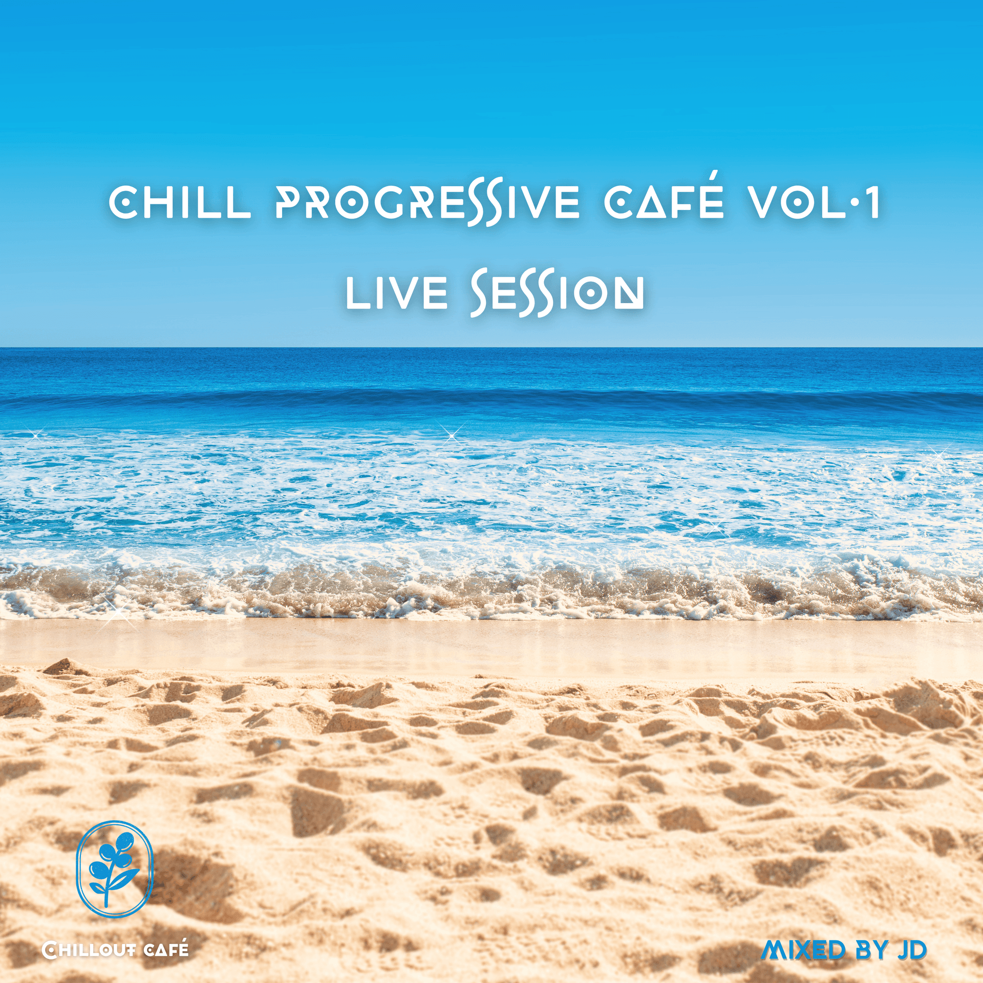 Chill Progressive Café Vol.1 -Live Session - Chillout Café cover