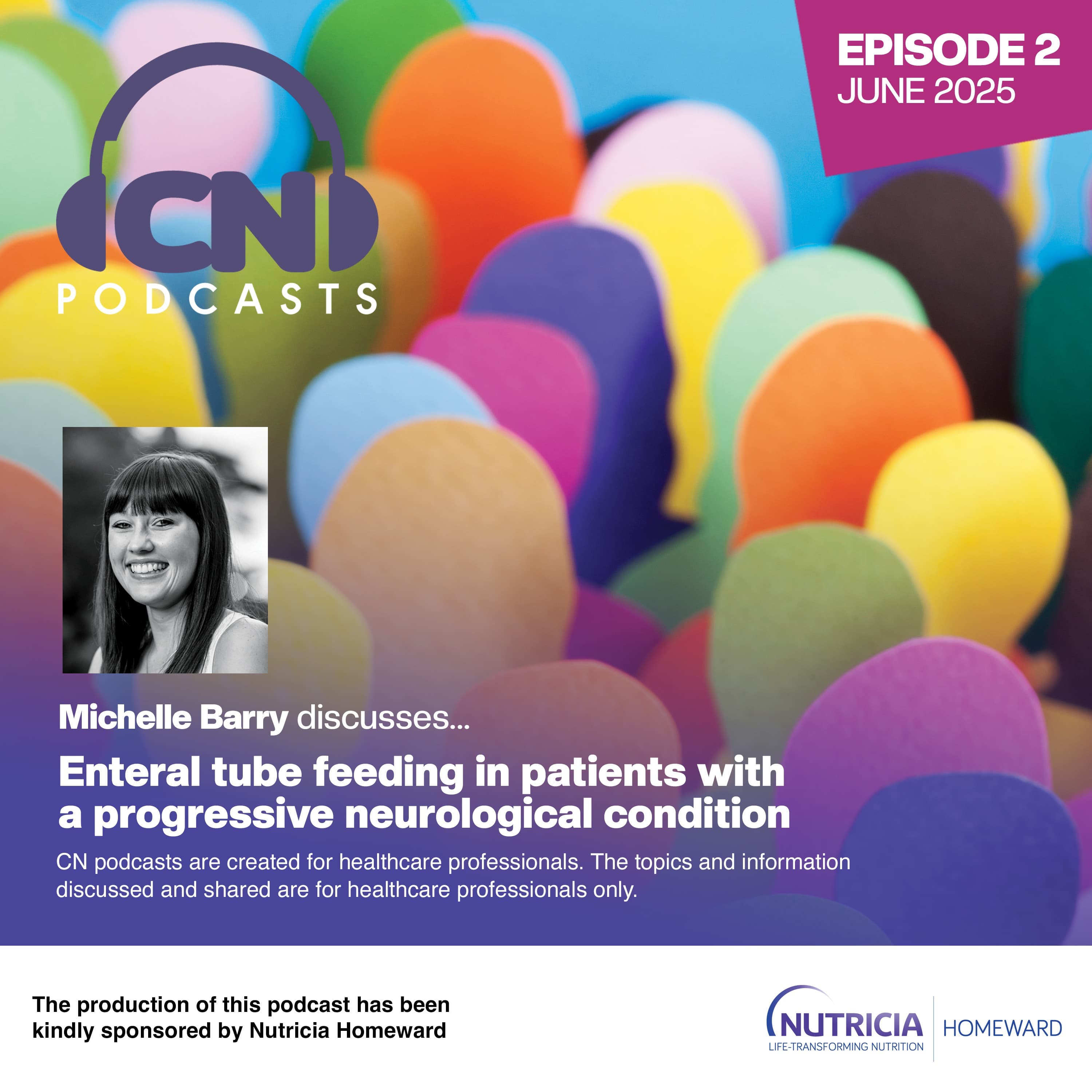 Enteral tube feeding in patients with a progressive neurological condition - CN Podcasts cover