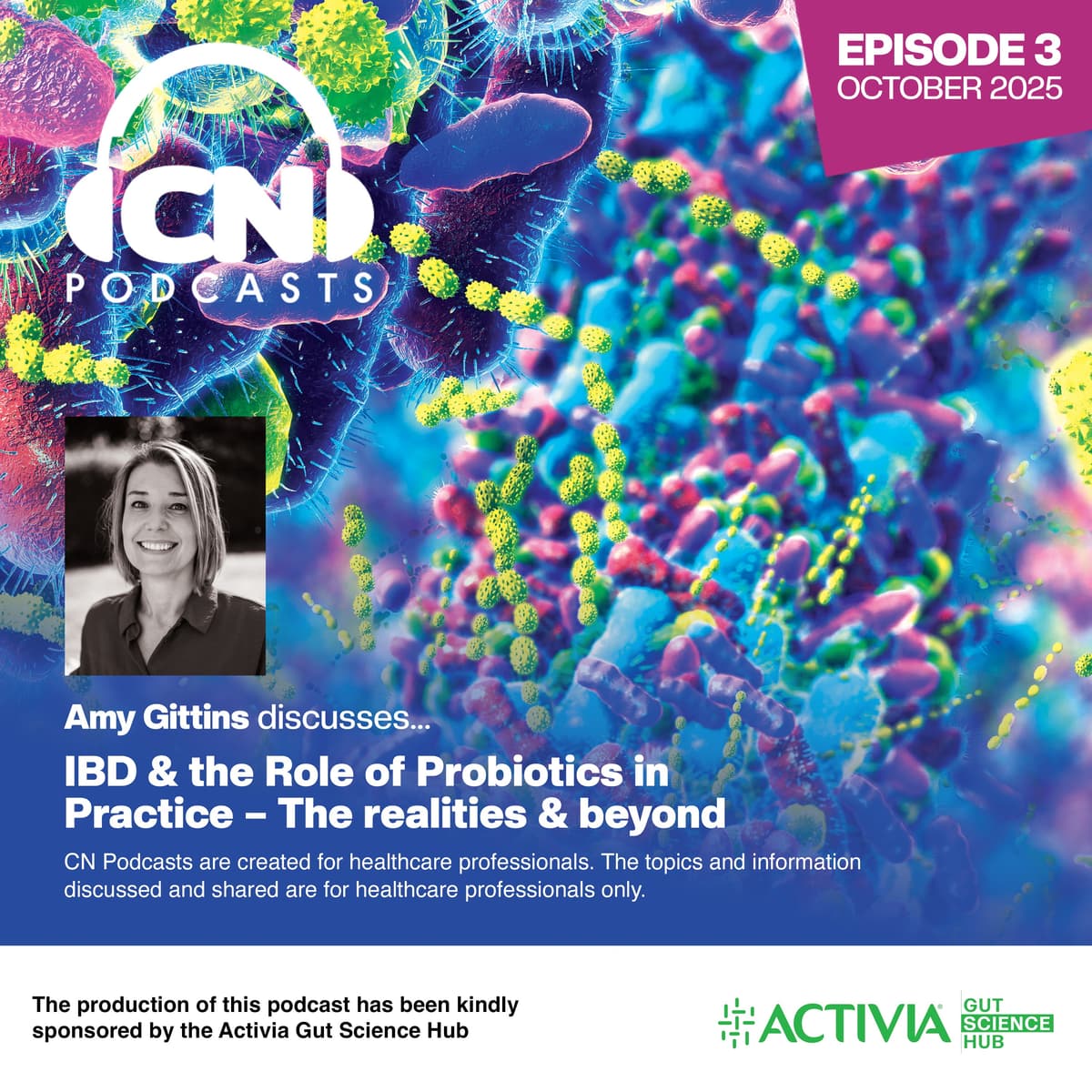 IBD & the Role of Probiotics in Practice – Considering the realities and beyond - CN Podcasts cover