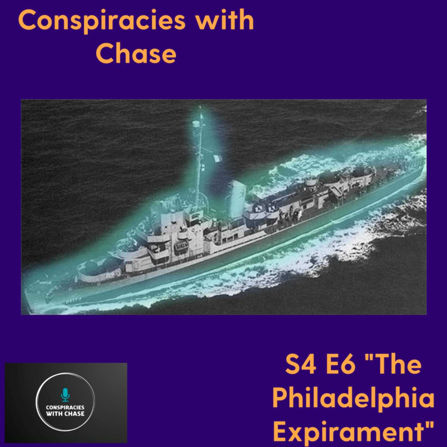 The Philadelphia Experiment - Conspiracies with Chase cover