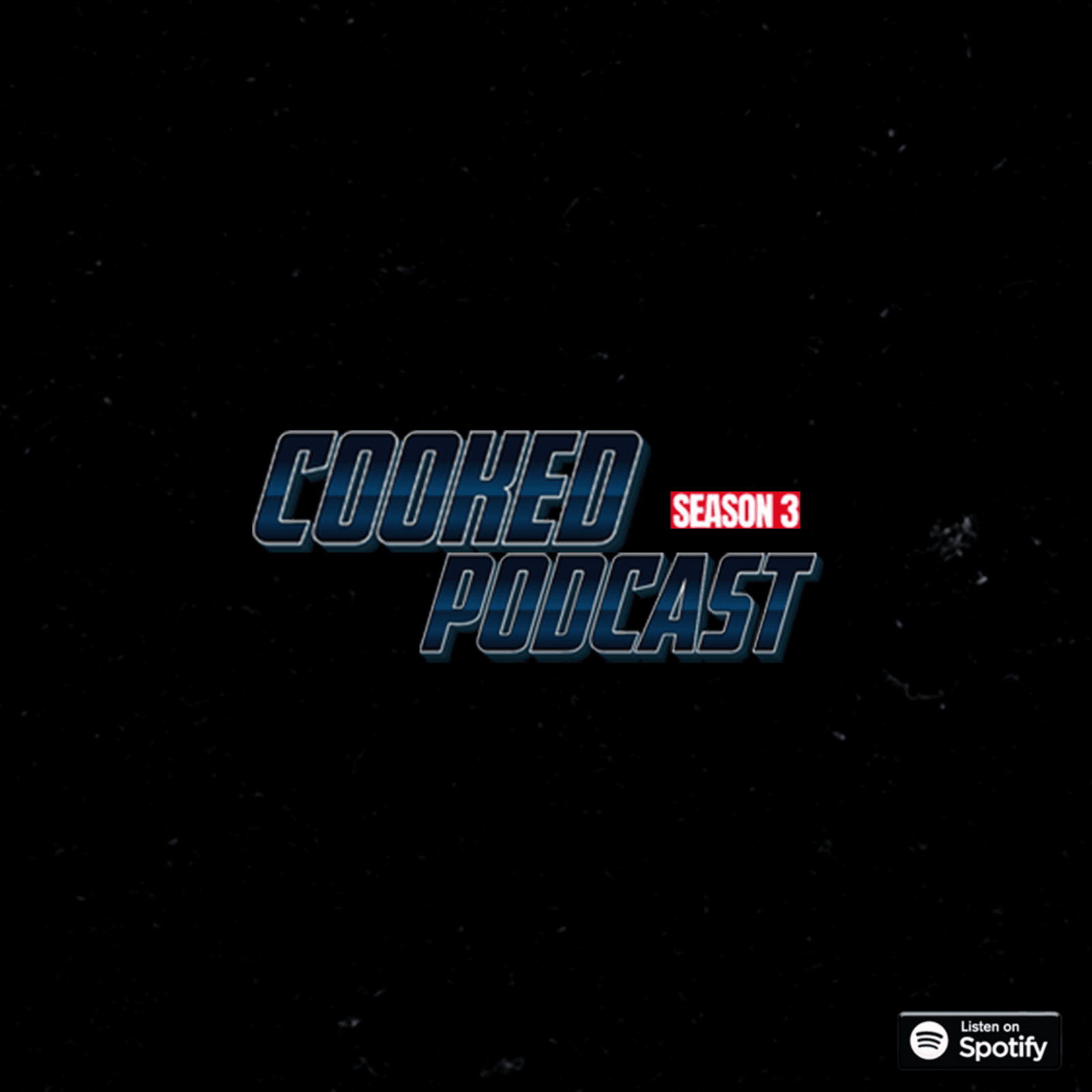 Cooked #21 - THE START OF SEASON 3 - Cooked cover