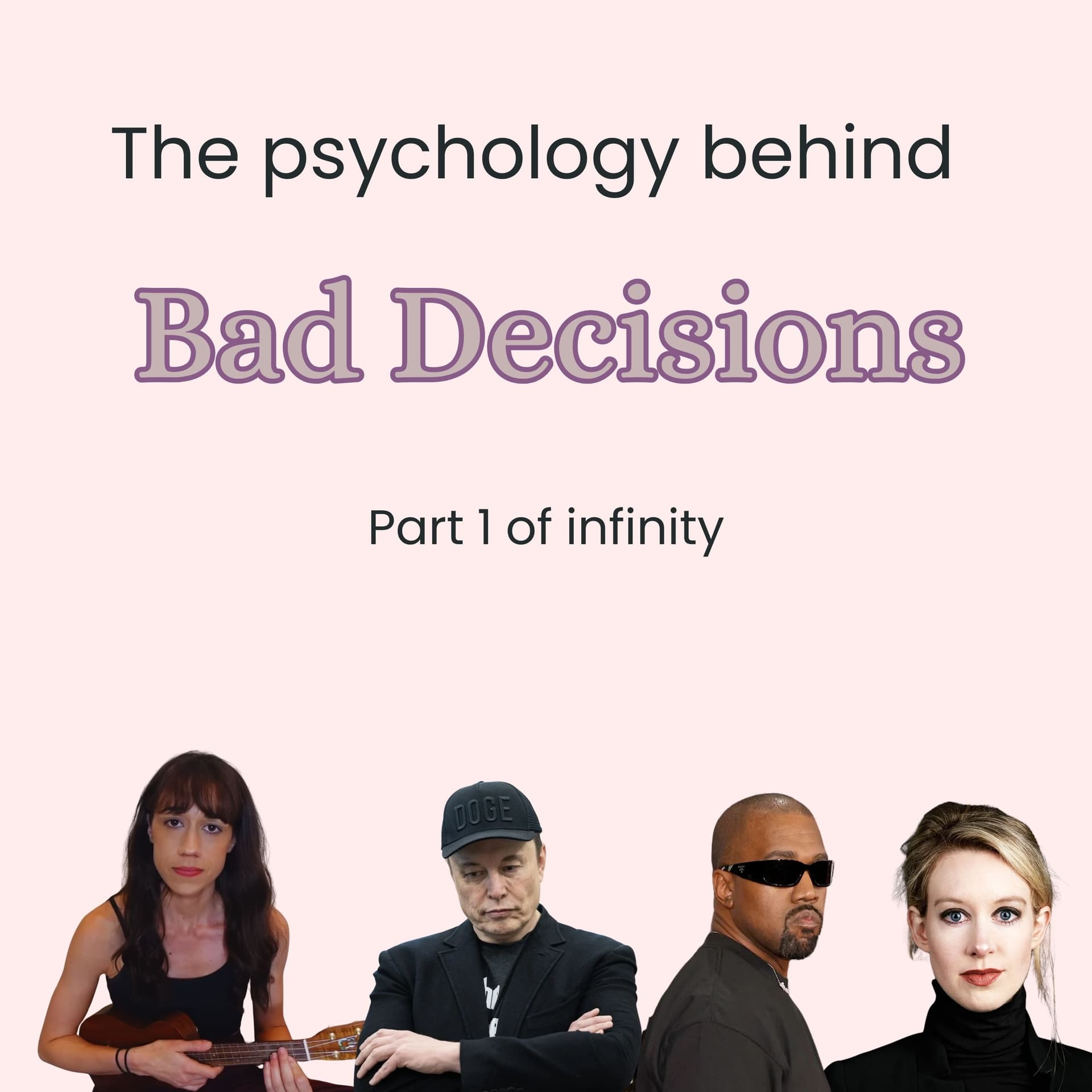 The Psychology behind Bad Decisions (Part 1) - Curious Wiring cover