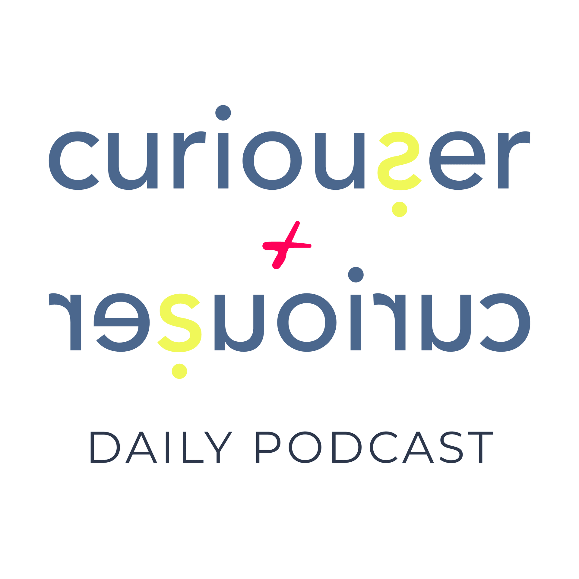 Curiouser + Curiouser Daily Podcast cover