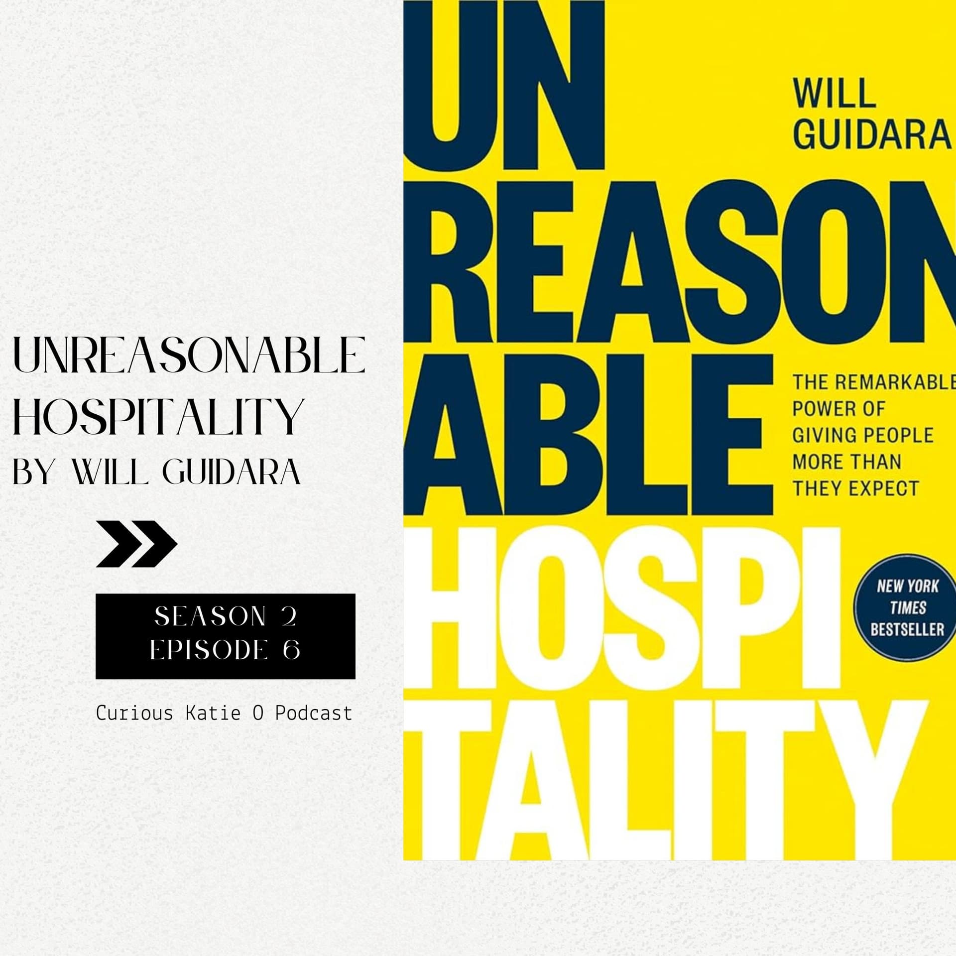 Unreasonable Hospitality by Will Guidara - Curious Katie O cover