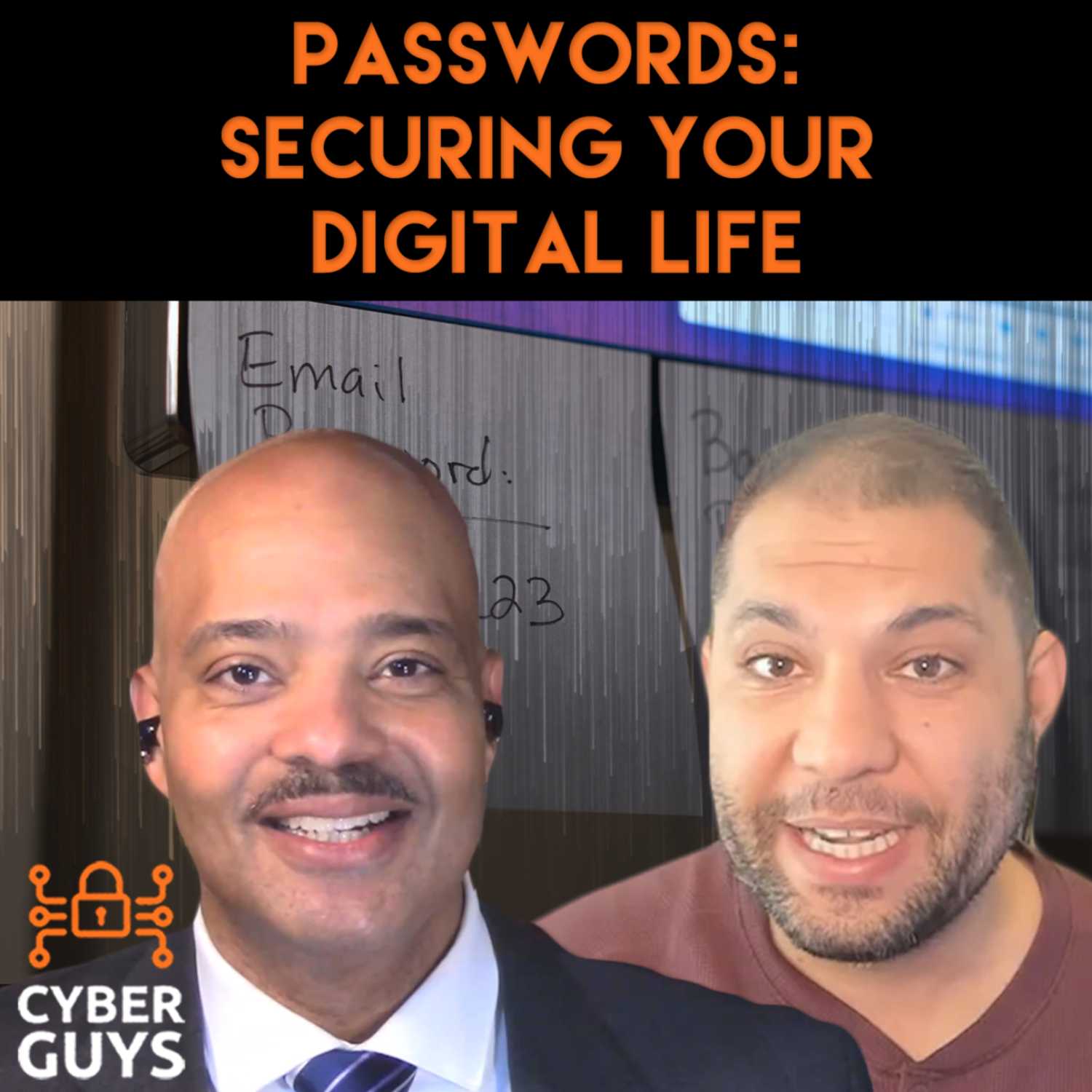 Passwords: Securing Your Digital Life - Cyber Guys cover
